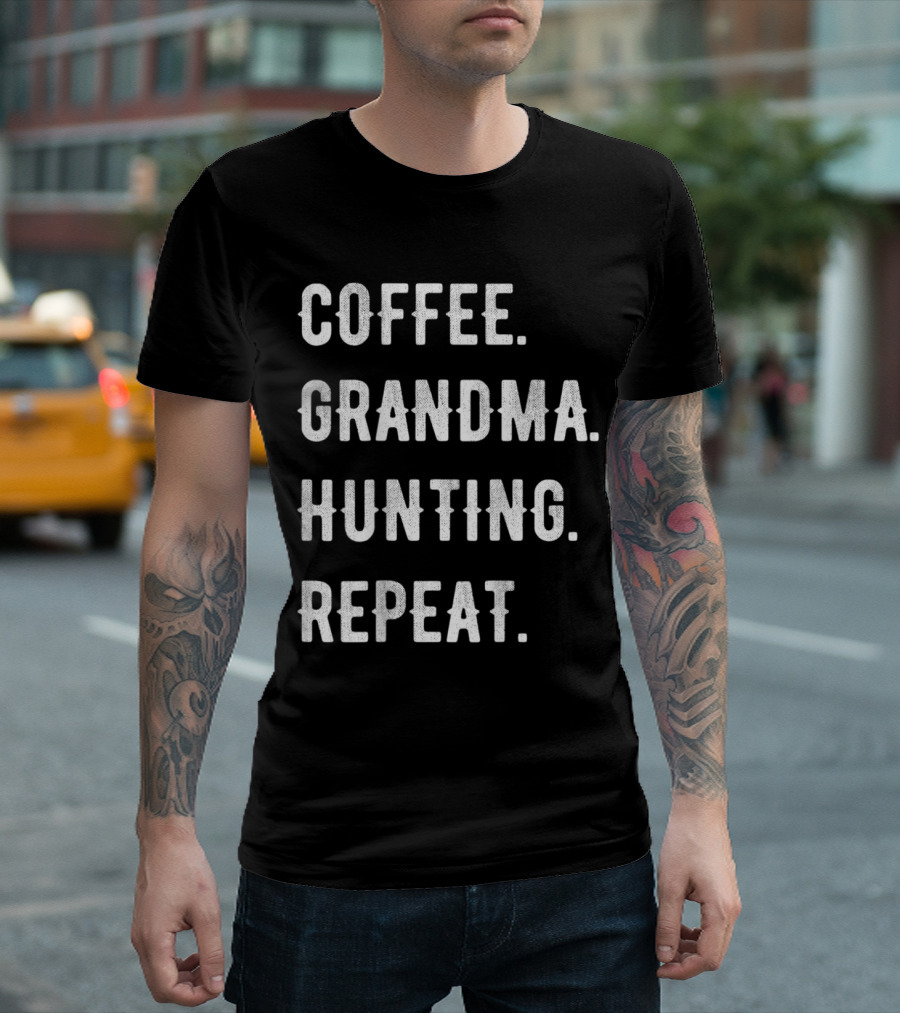 Coffee Grandma Hunting Repeat Mothers Day Routine T-Shirt
