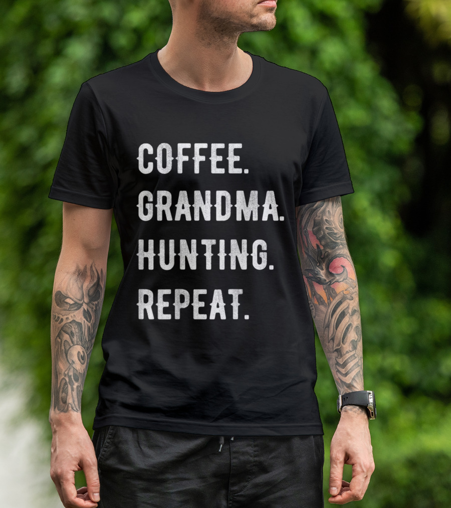 Coffee Grandma Hunting Repeat Mothers Day Routine T-Shirt