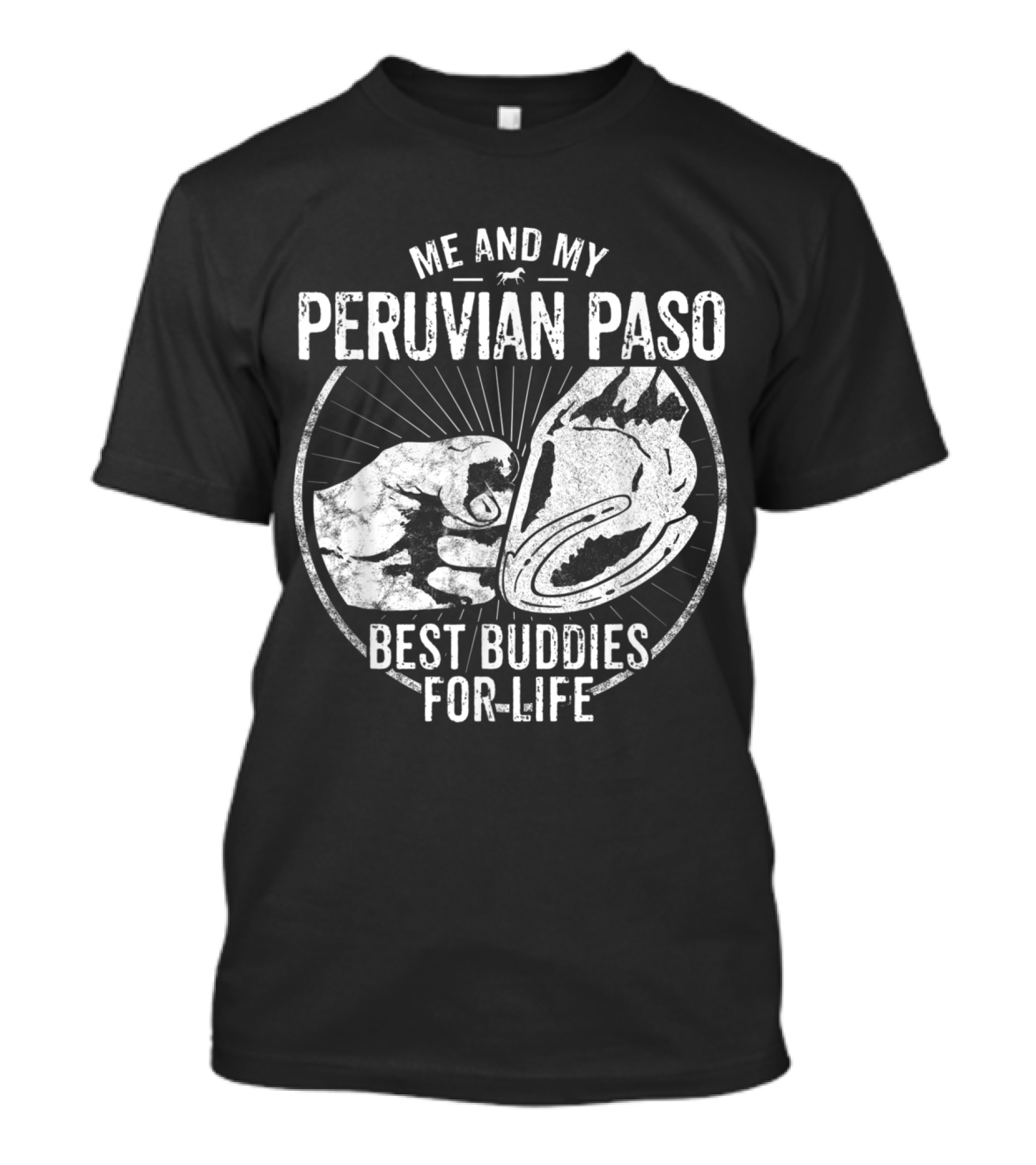 Me And My Peruvian Paso Best Buddies For Life Rider Owner Equestria T-Shirt