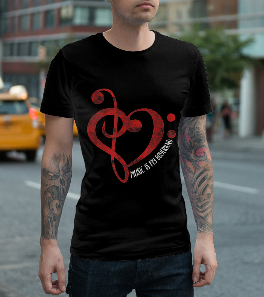 Music Is My Boyfriend Heart with Treble and Bass Clef T-Shirt