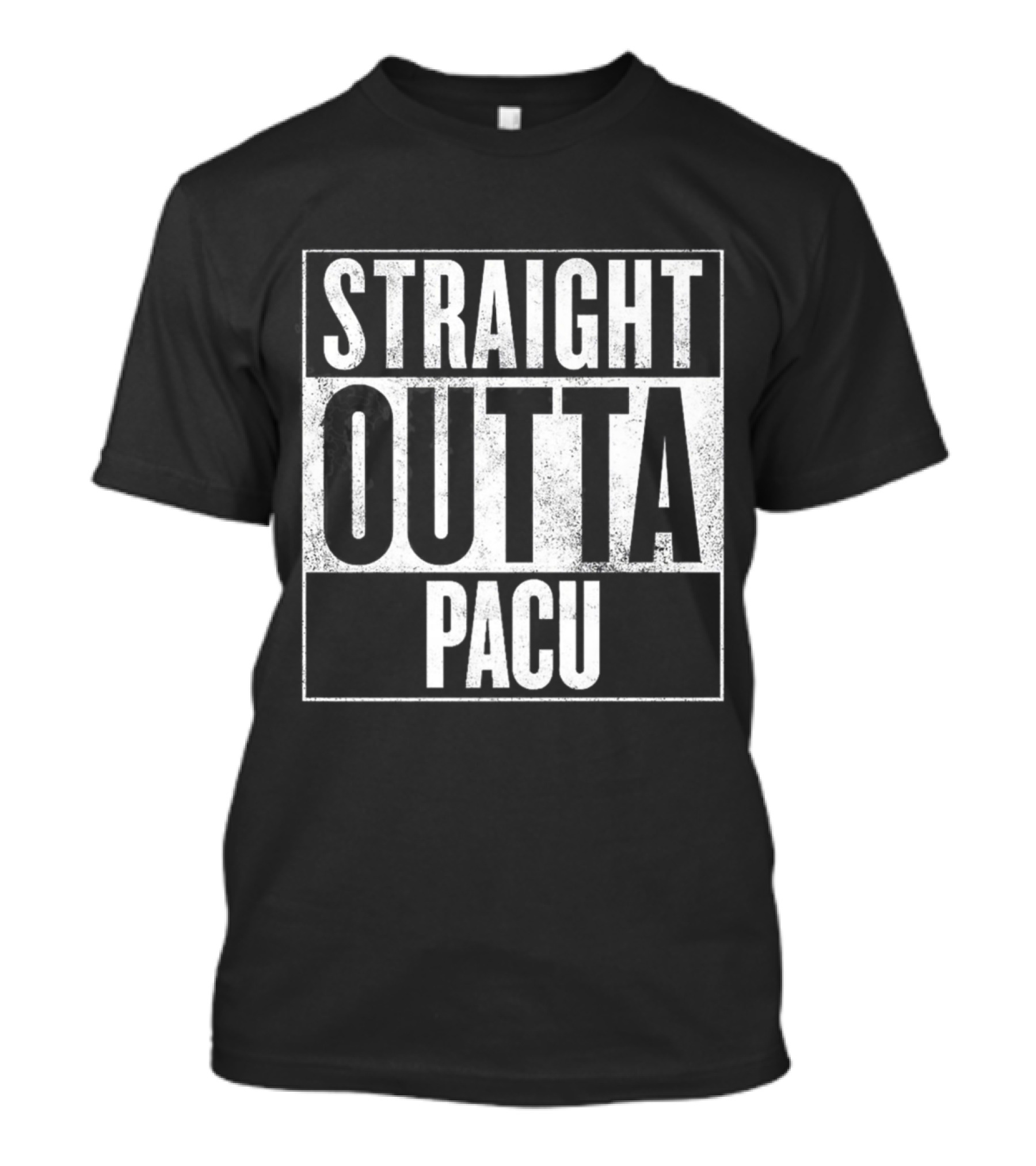 Straight Outta PACU Nurses Recovery Room Humor T-Shirt