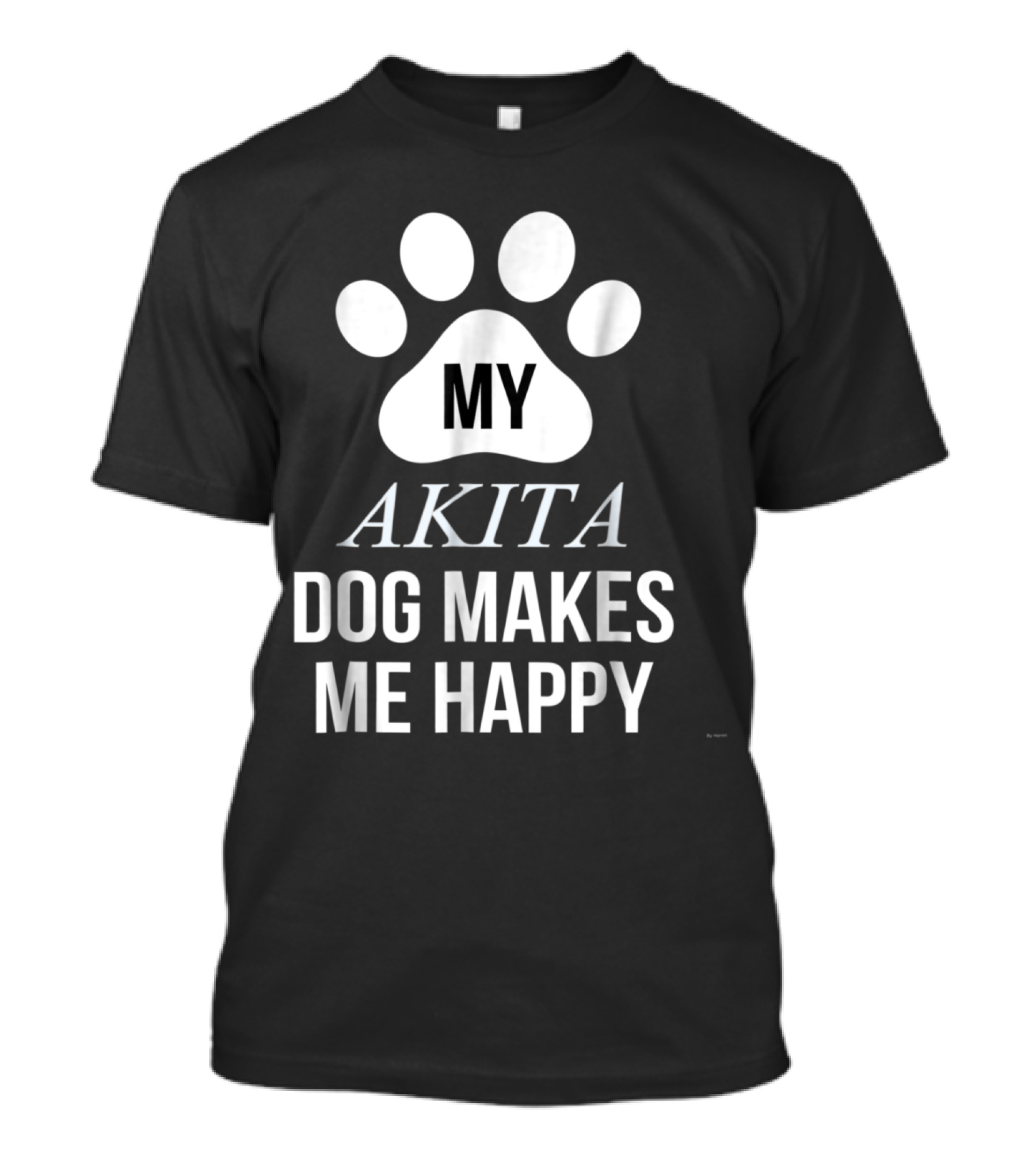 My Akita Dog Makes Me Happy Paw Prints T-Shirt