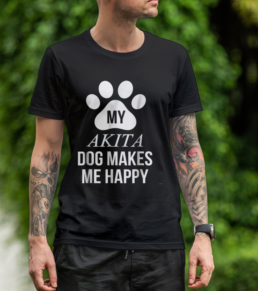 My Akita Dog Makes Me Happy Paw Prints T-Shirt