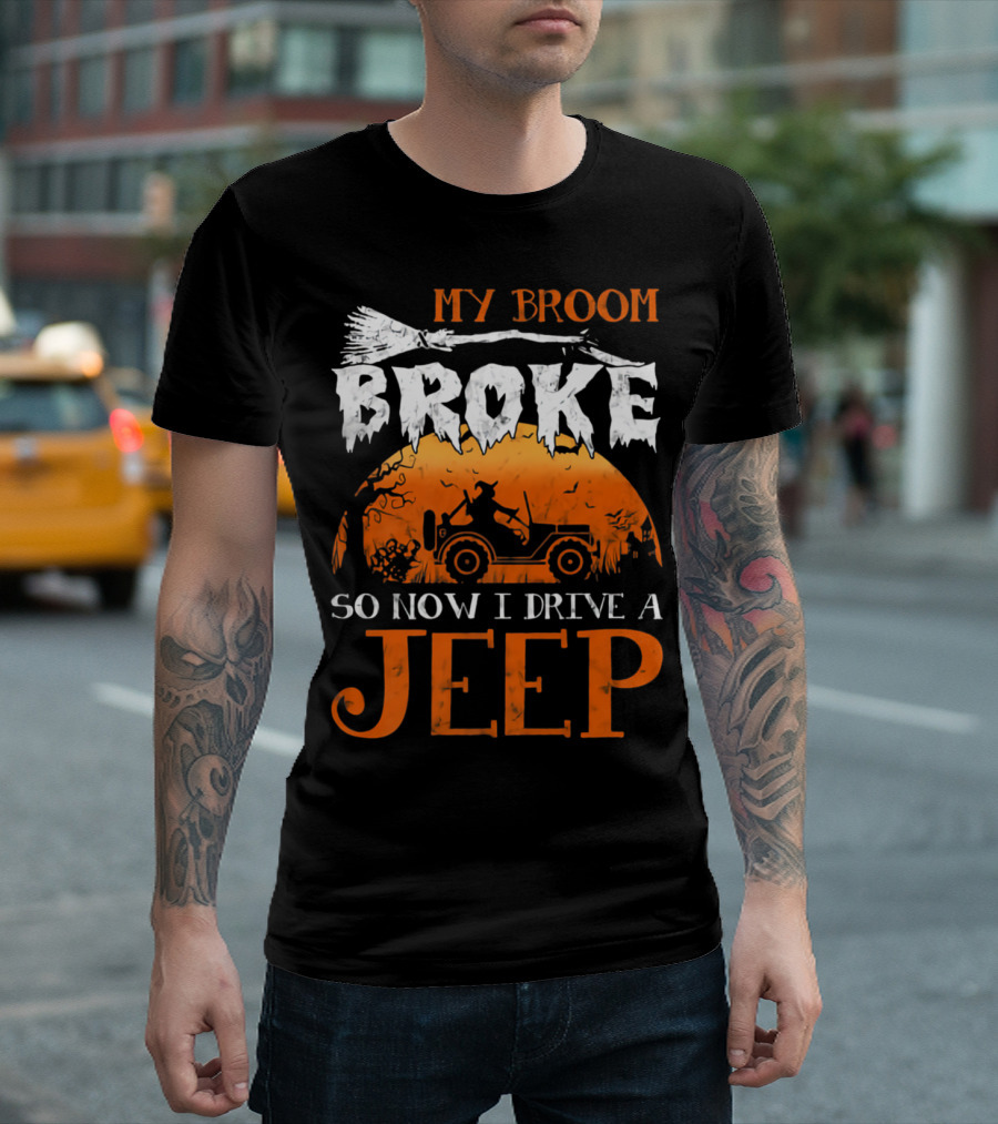 My Broom Broke Halloween Jeep Witch Adventure T-Shirt