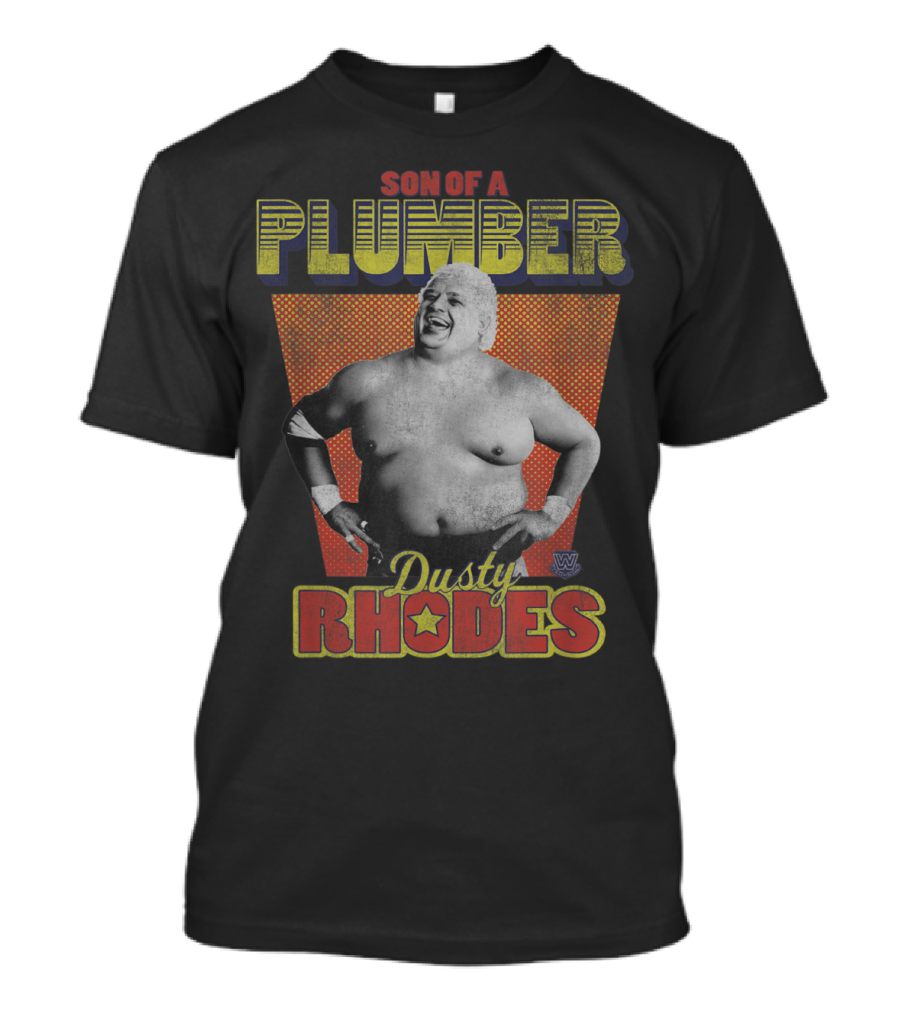 Son Of A Plumber Dusty Rhodes Classic Wrestling Tribute WWE Retro T-Shirt
