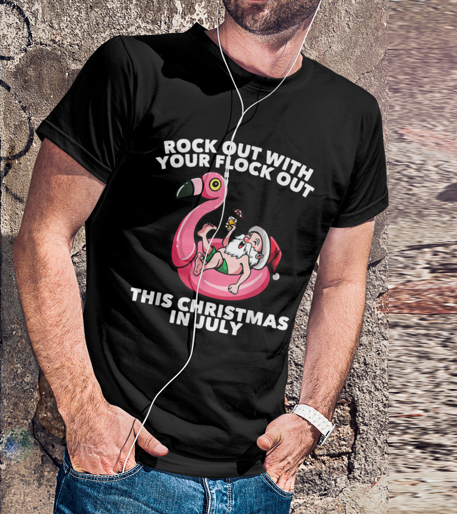 Rock Out With Your Flock Out This Christmas In July Santa Flamingo Float T-Shirt