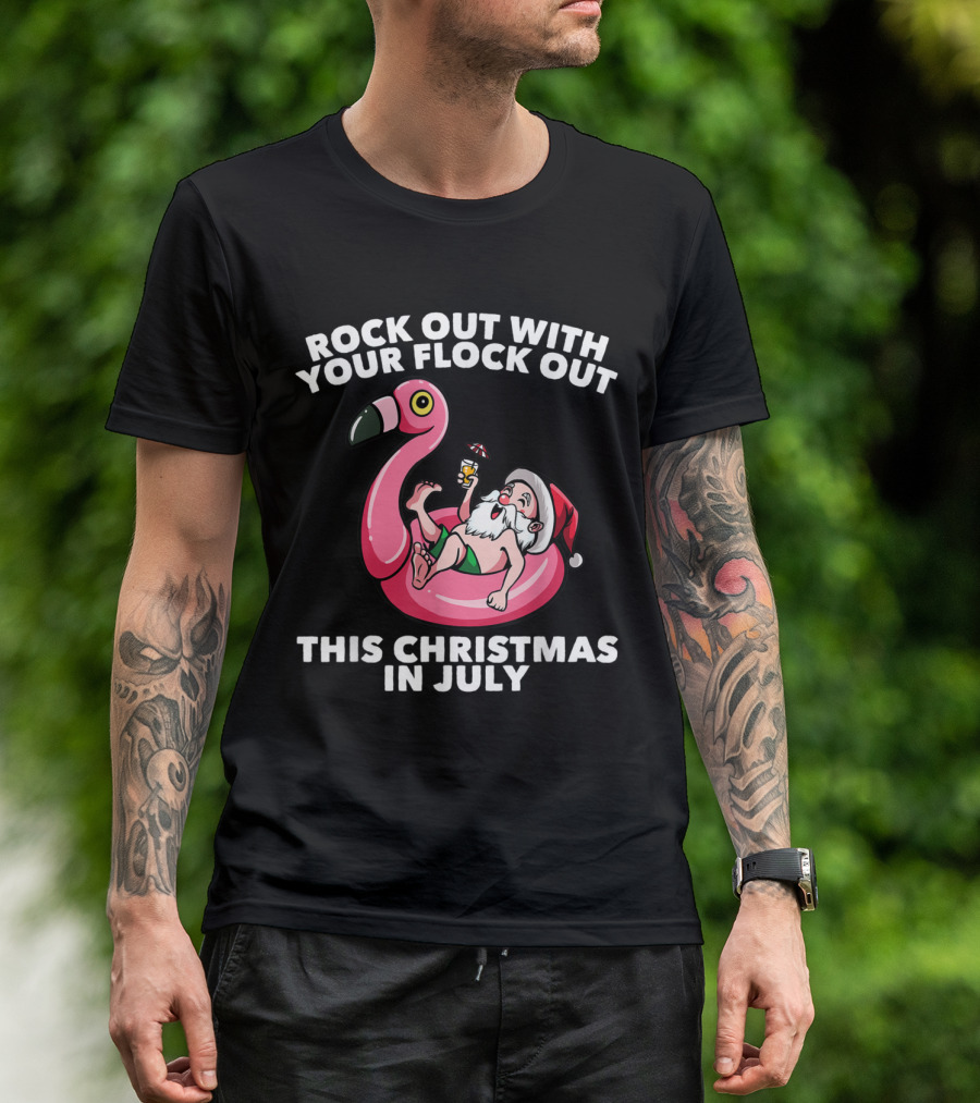 Rock Out With Your Flock Out This Christmas In July Santa Flamingo Float T-Shirt