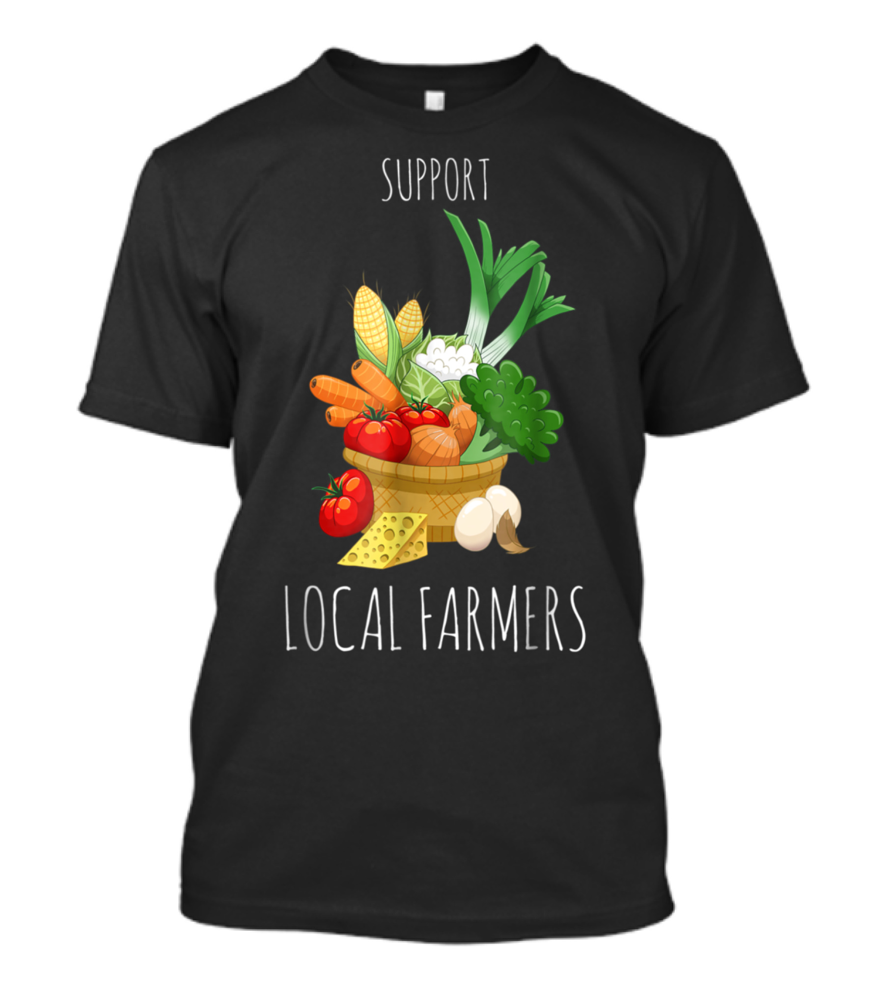Support Local Farmers Vegetables Basket With Corn Tomatoes And Cheese T-Shirt