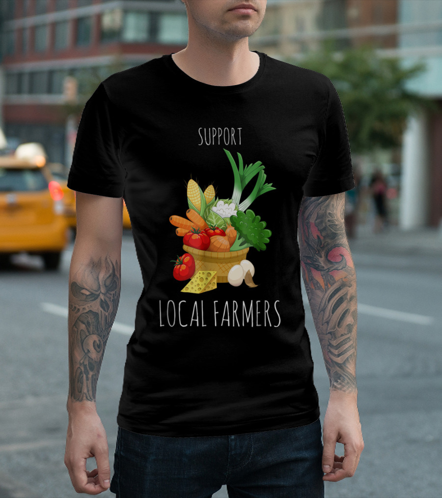 Support Local Farmers Vegetables Basket With Corn Tomatoes And Cheese T-Shirt