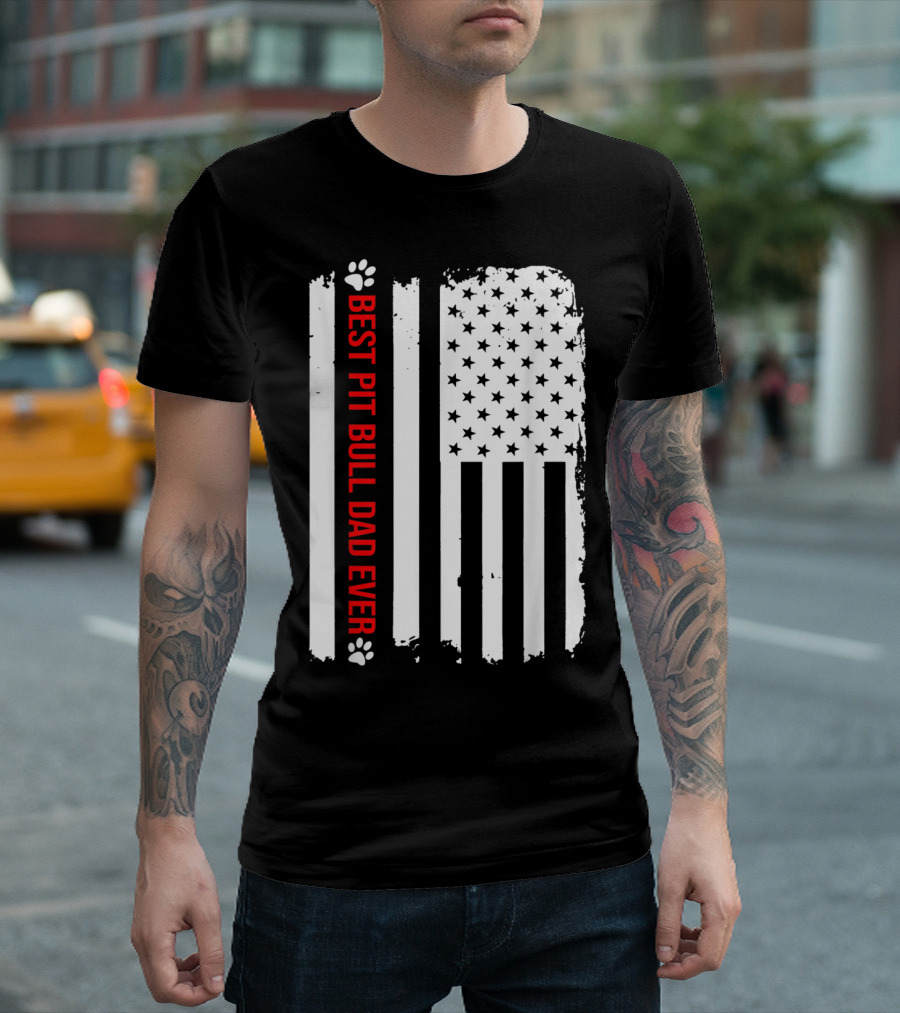 Best Pit Bull Dad Ever USA Flag Patriotic T-Shirt