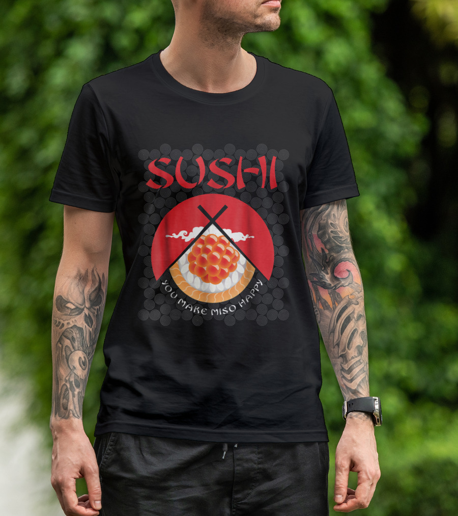 Sushi You Make Miso Happy Japanese Chef Bold Red Design With Chopsticks And Rice Circle T-Shirt