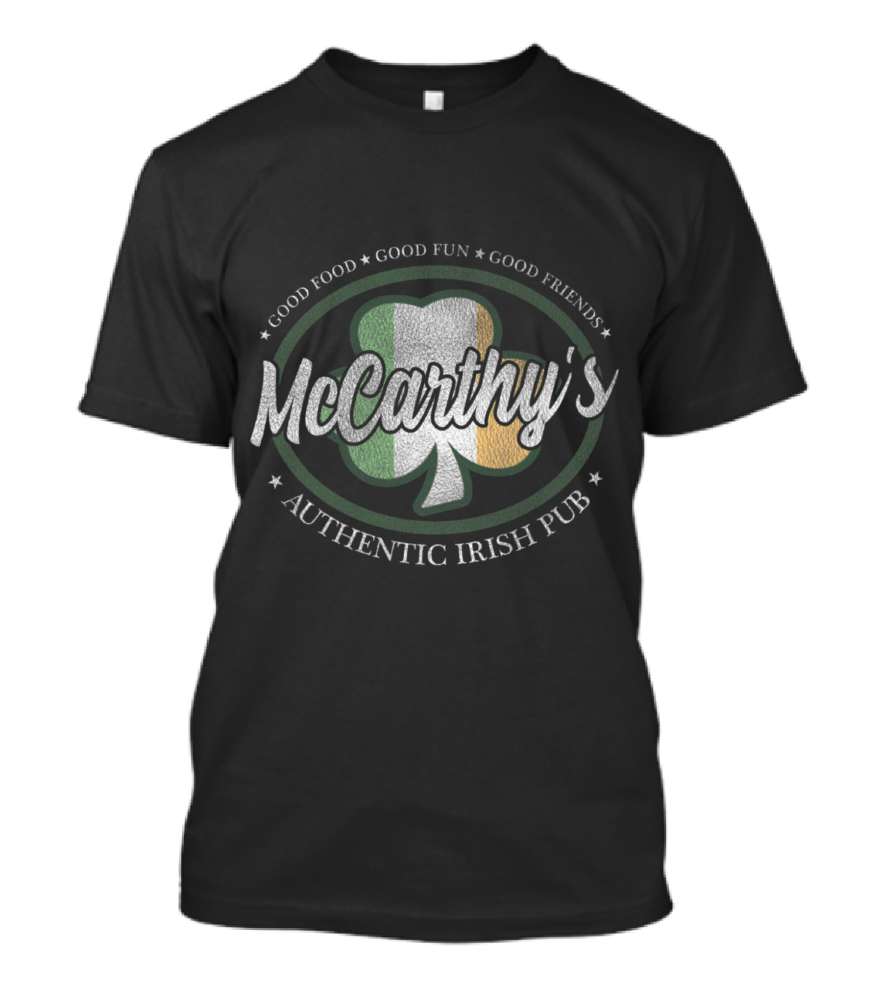McCarthy's Authentic Irish Pub Good Food Good Fun Good Friends Shamrock T-Shirt