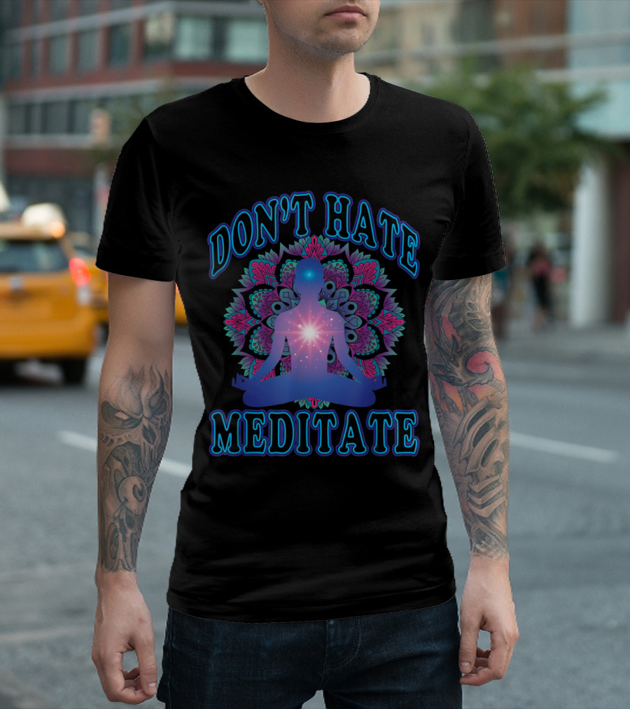 Don't Hate Meditate Yoga Fitness Instructor Mandala T-Shirt