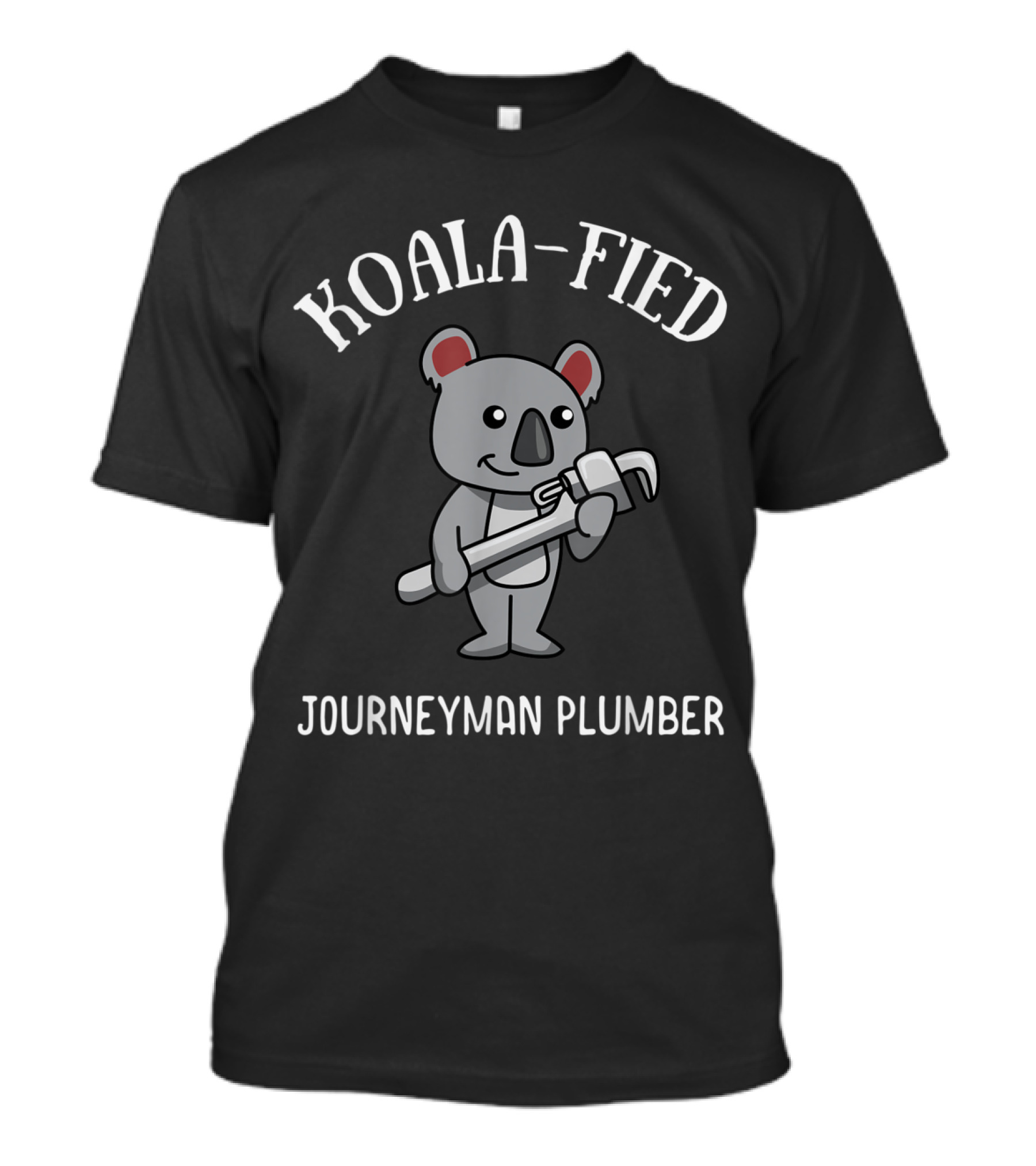 Koala-Fied Journeyman Plumber Cute Koala Cartoon With Wrench T-Shirt