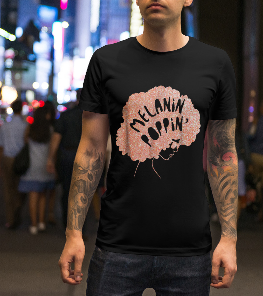 Melanin Poppin African Pride Black Beauty Glitter Afro T-Shirt