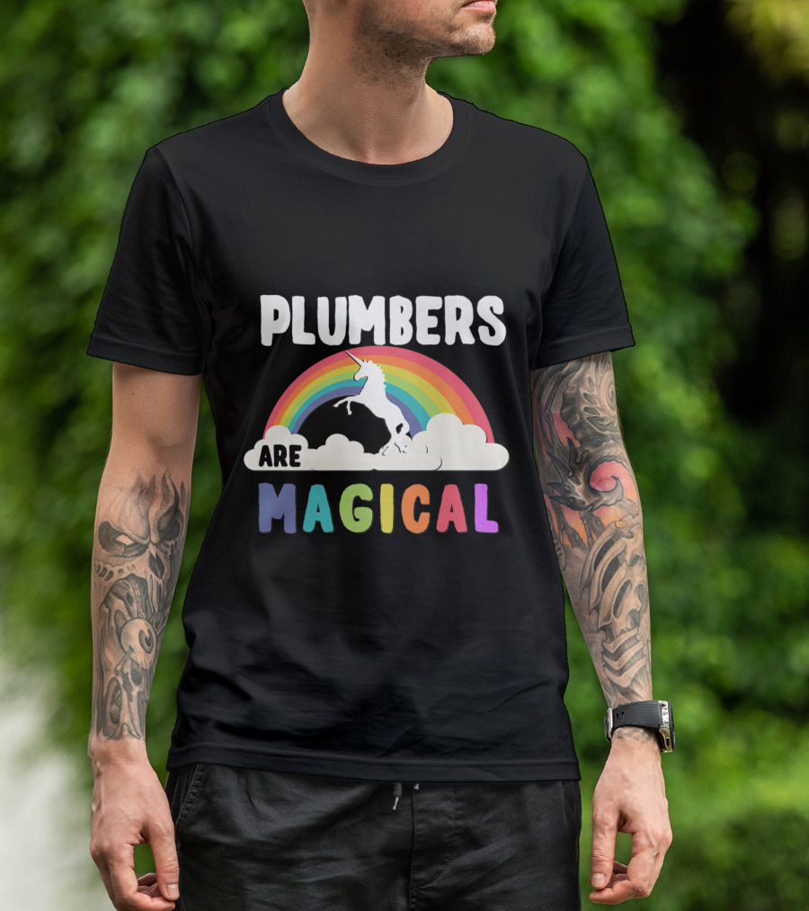 Plumbers Are Magical With Unicorn And Rainbow Motif T-Shirt