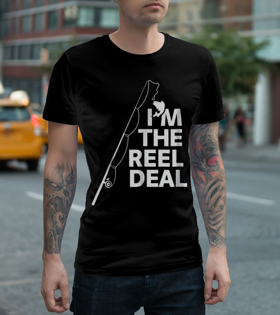 I'm the Reel Deal Fun Fishing Cool Dad T-Shirt