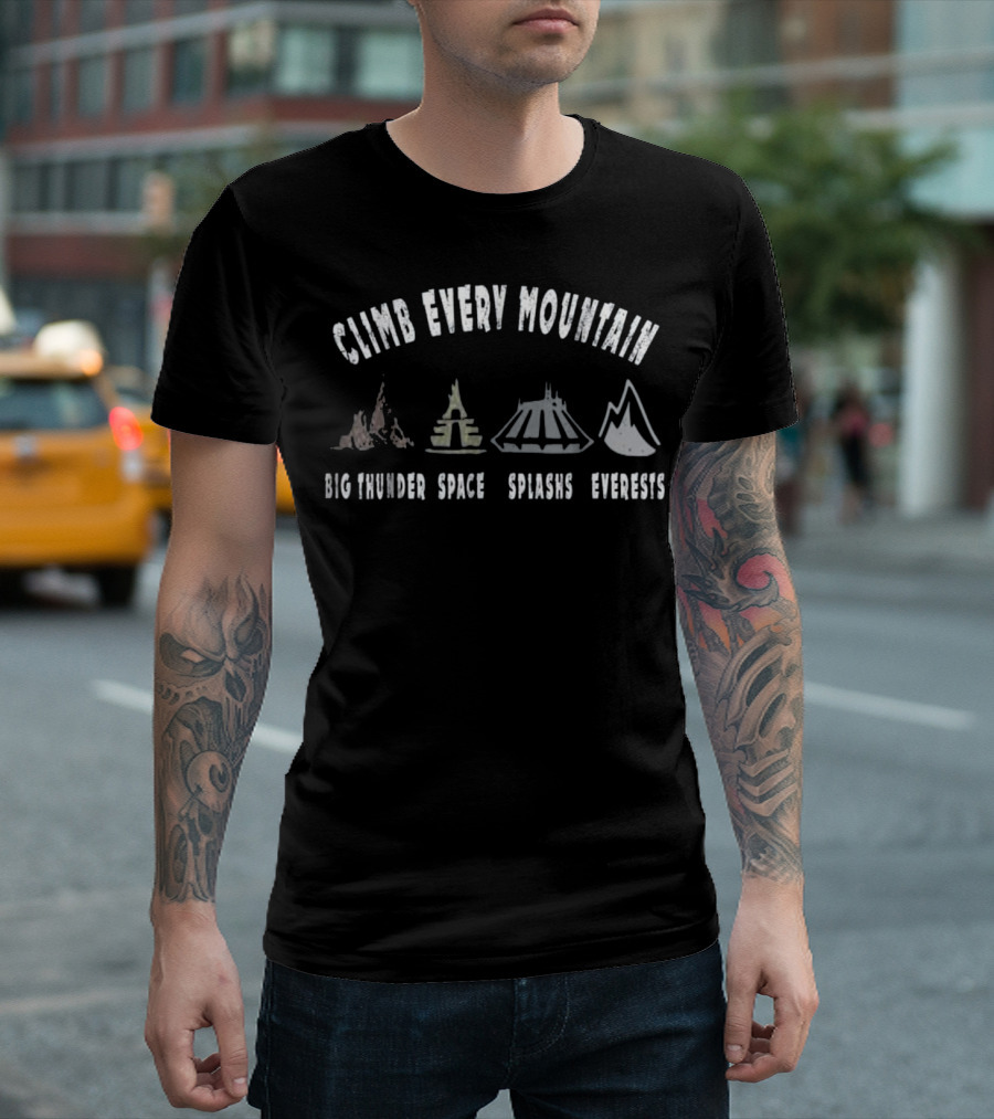 Climb Every Mountain Big Thunder Space Splash Everest T-Shirt