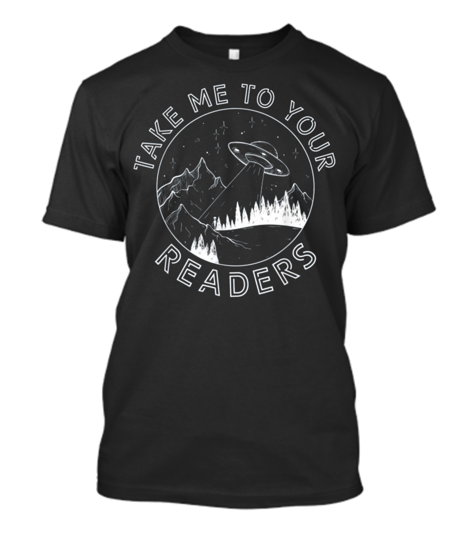 Take Me To Your Readers Funny Alien Reading English Teacher Librarian T-Shirt