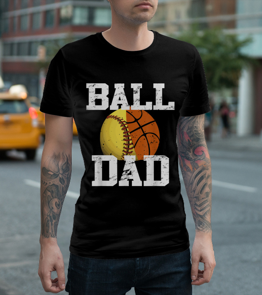 Ball Dad Basketball Softball T-Shirt
