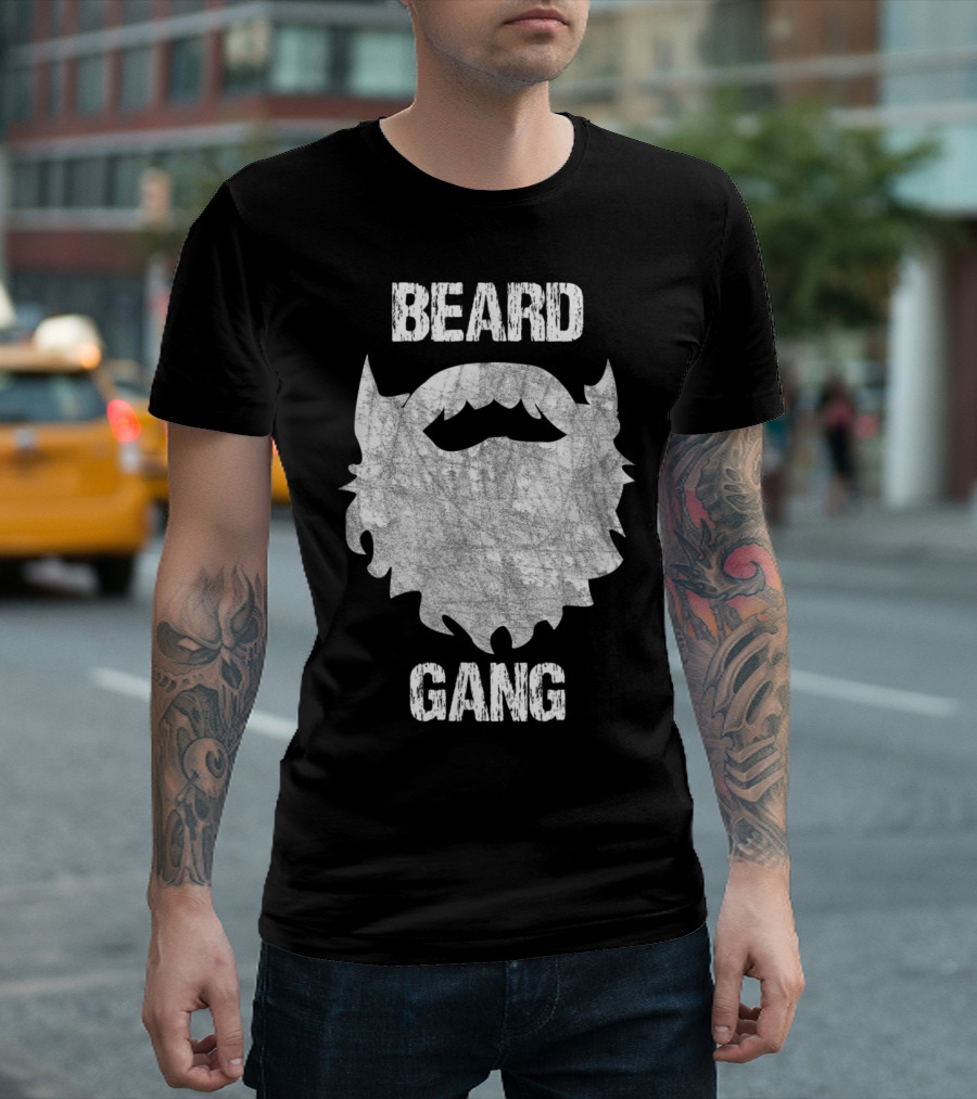 Beard Gang Mens Facial Hair Rustic T-Shirt
