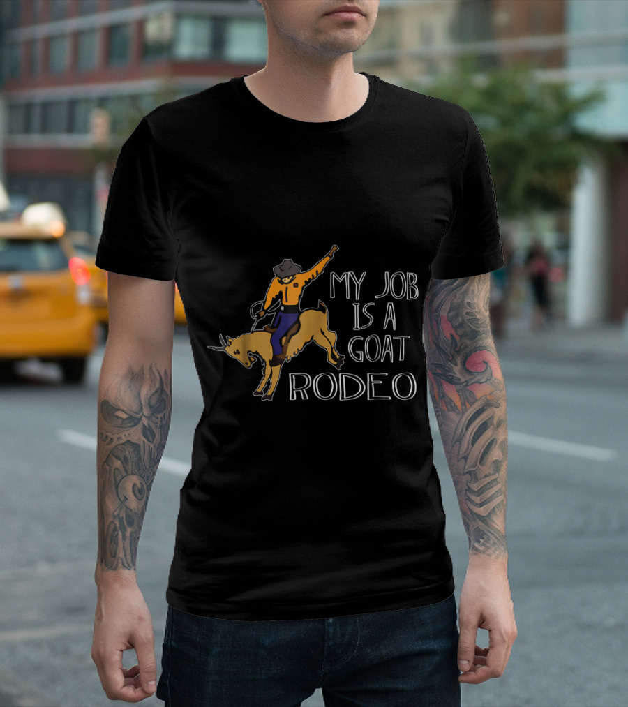My Job Is a Goat Rodeo Cowboy Riding Illustration by2Tees T-Shirt
