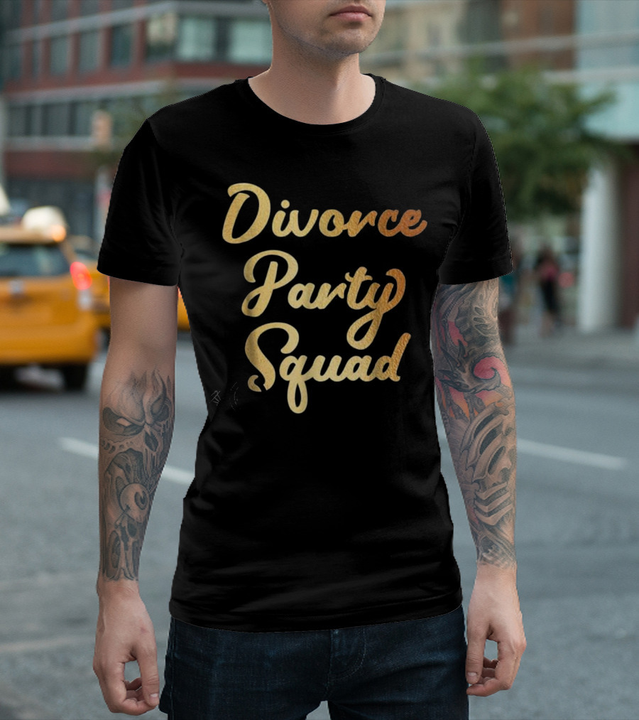Divorce Party Squad Support in Bold Gold Script T-Shirt