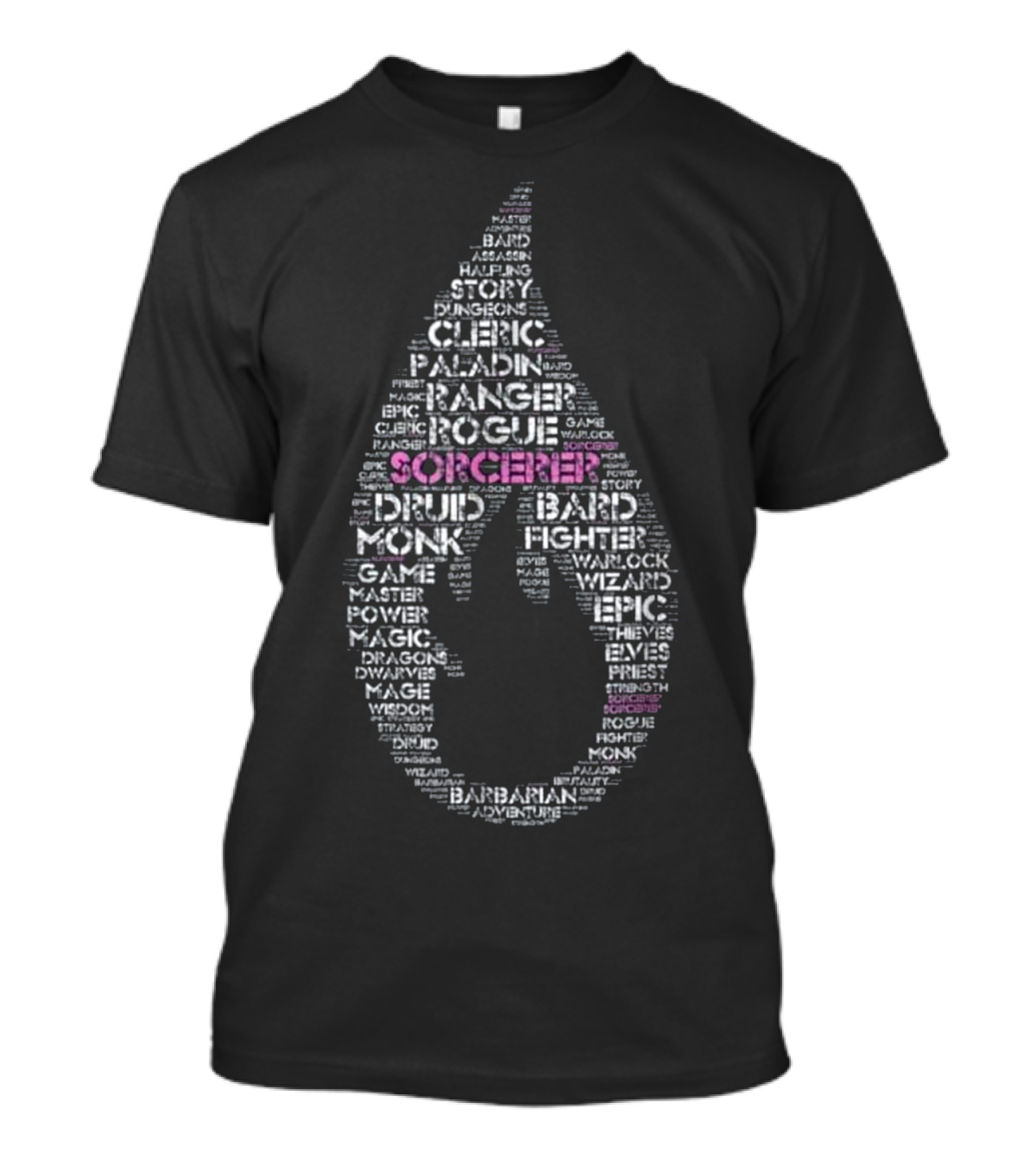 Sorcerer Druid Cleric Ranger Rogue Bard Fighter Wizard Warlock Epic Dungeon Master Dragon Mage Barbarian Monk DND Tabletop Word T-Shirt