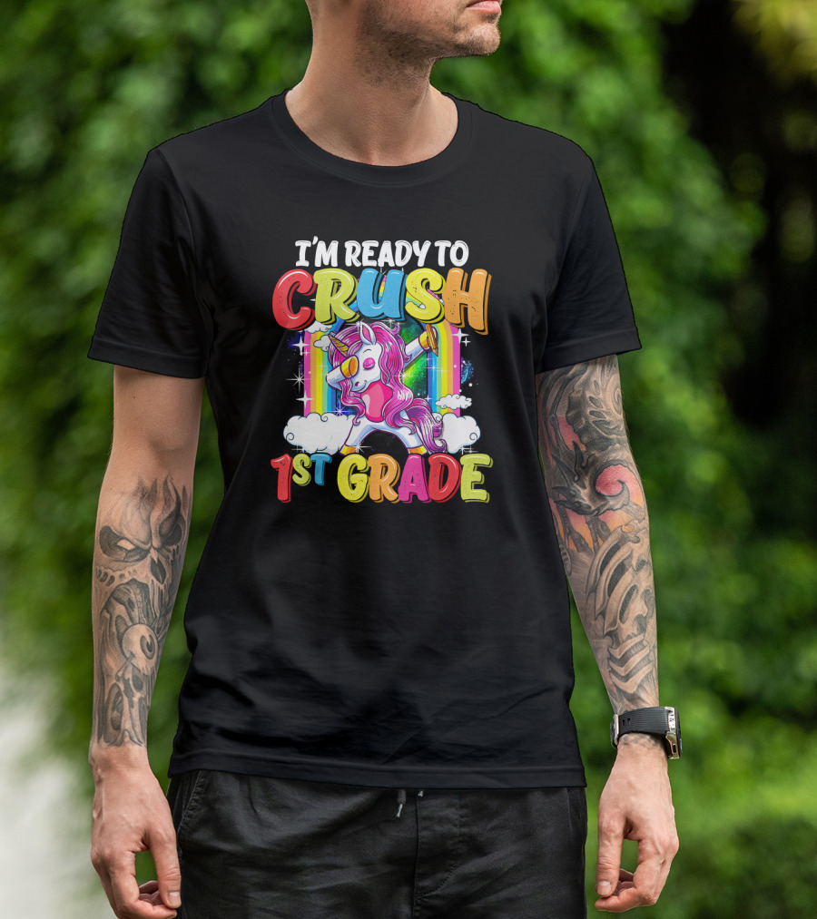 I'm Ready To Crush 1st Grade Dabbing Unicorn Rainbow Back To School T-Shirt