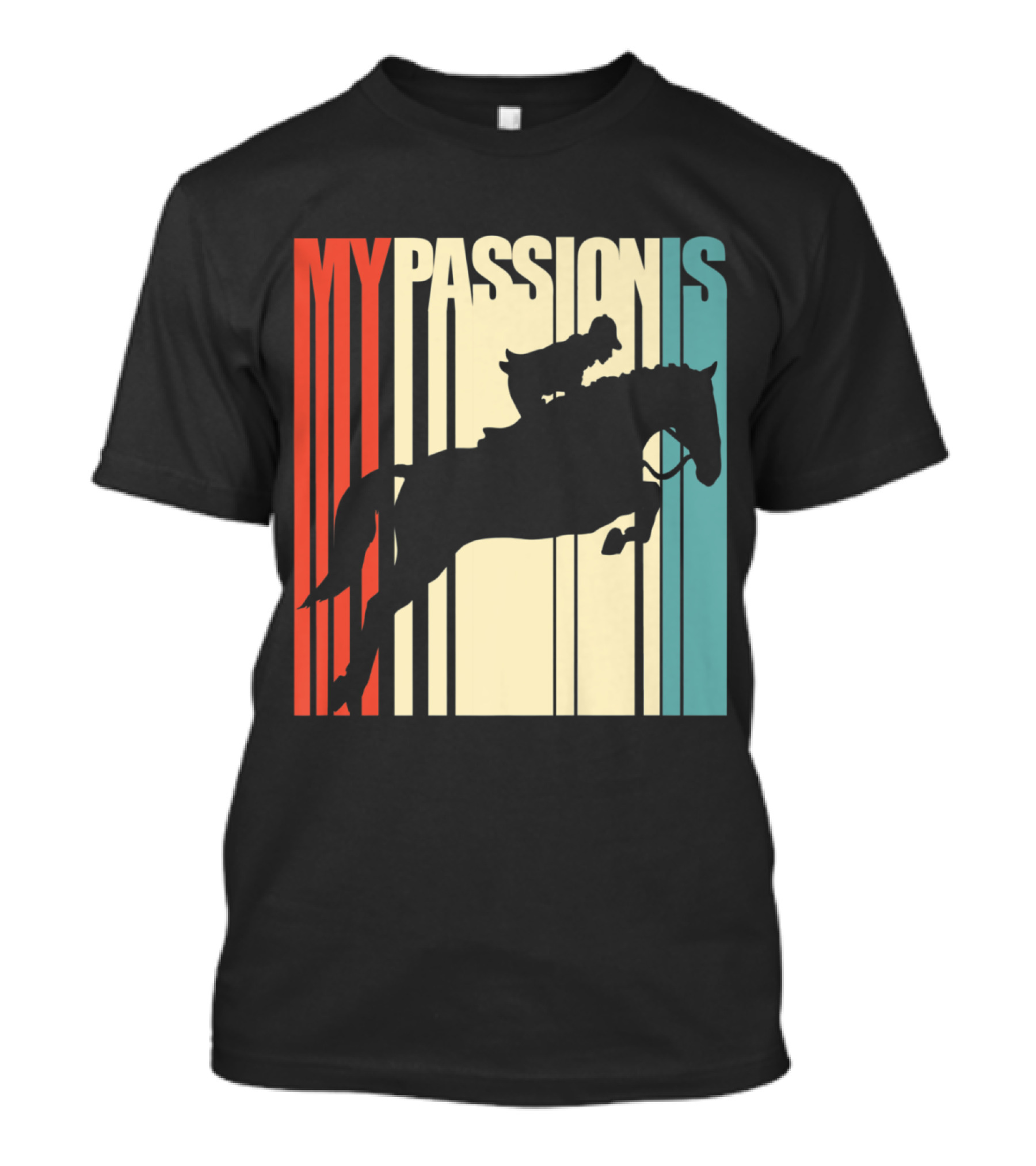 My Passion Is Horse Riding Equest Silhouette On Retro Stripes Background T-Shirt