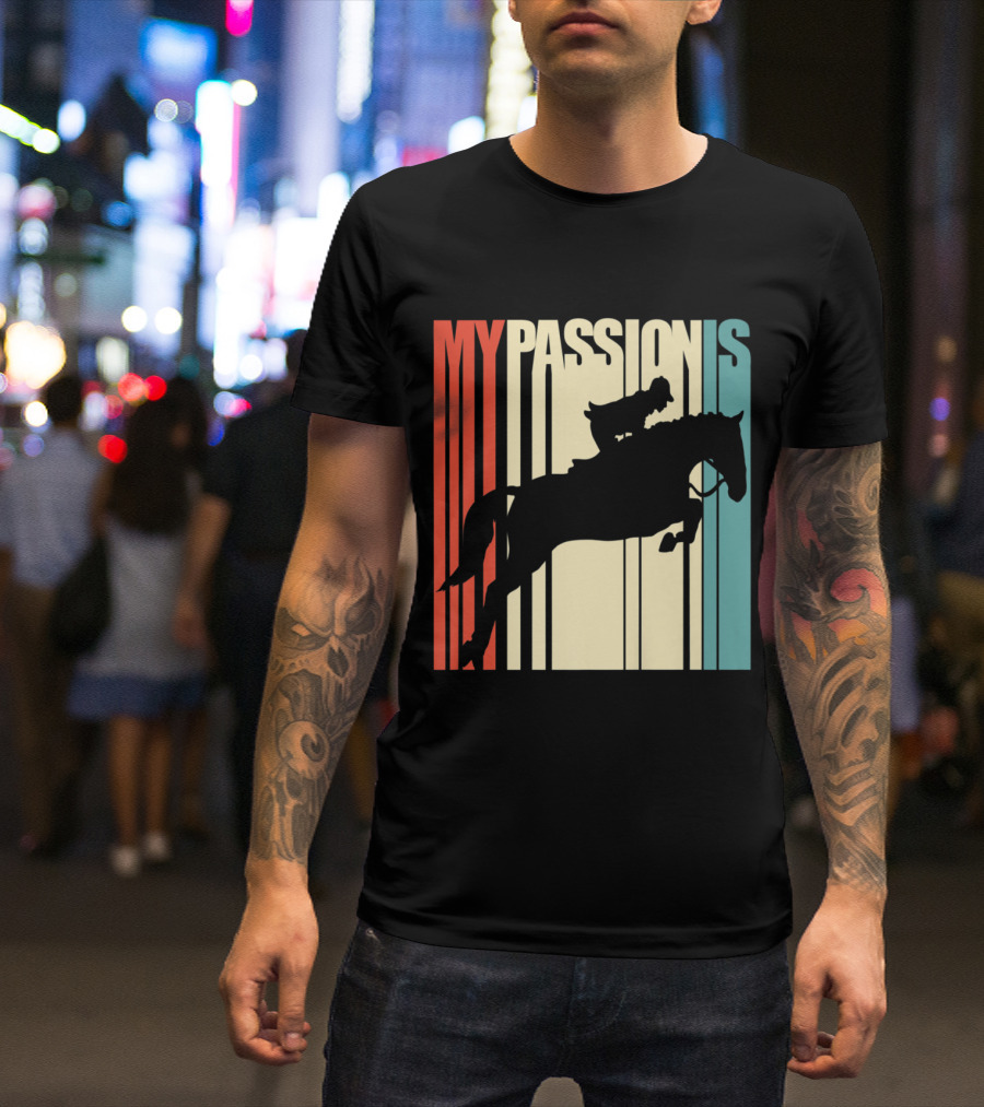 My Passion Is Horse Riding Equest Silhouette On Retro Stripes Background T-Shirt