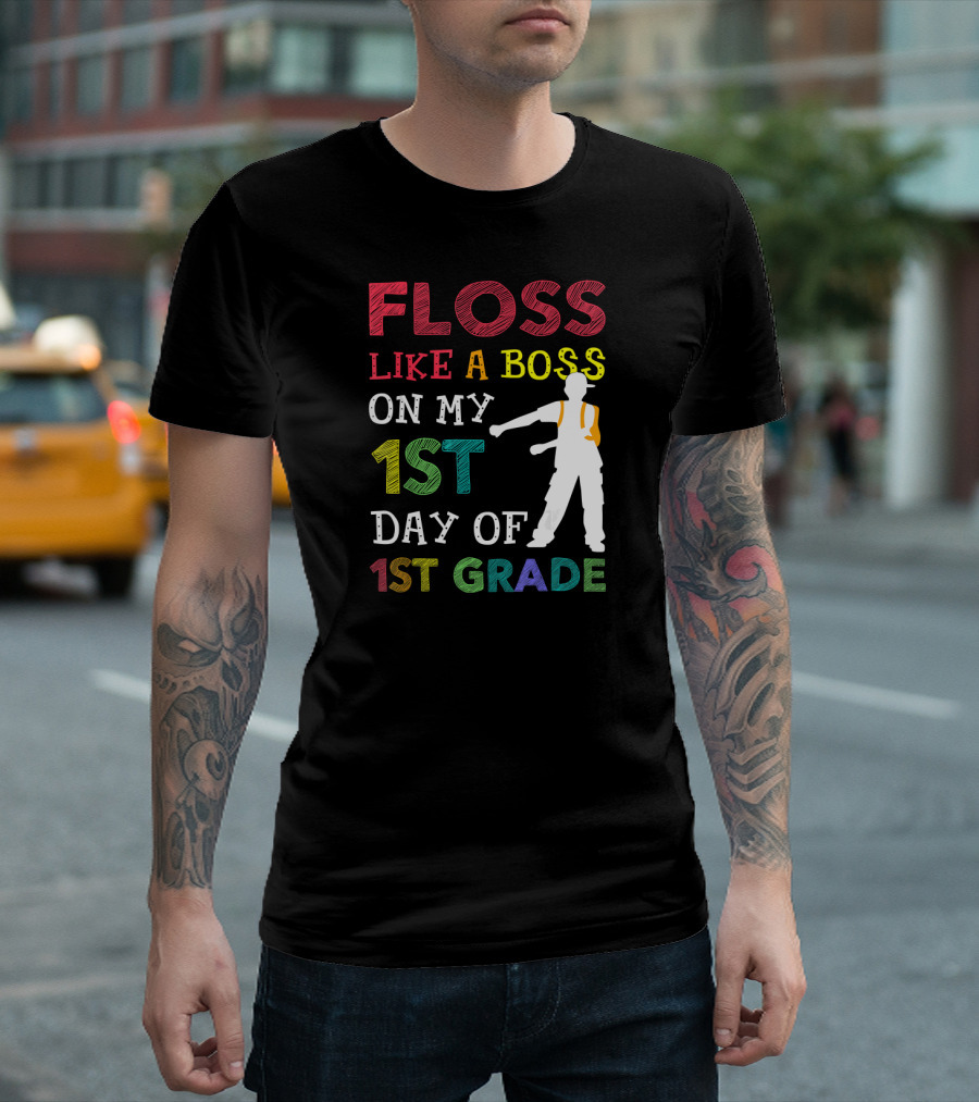 Floss Like A Boss On My 1st Day Of 1st Grade With Silhouette Dancing T-Shirt