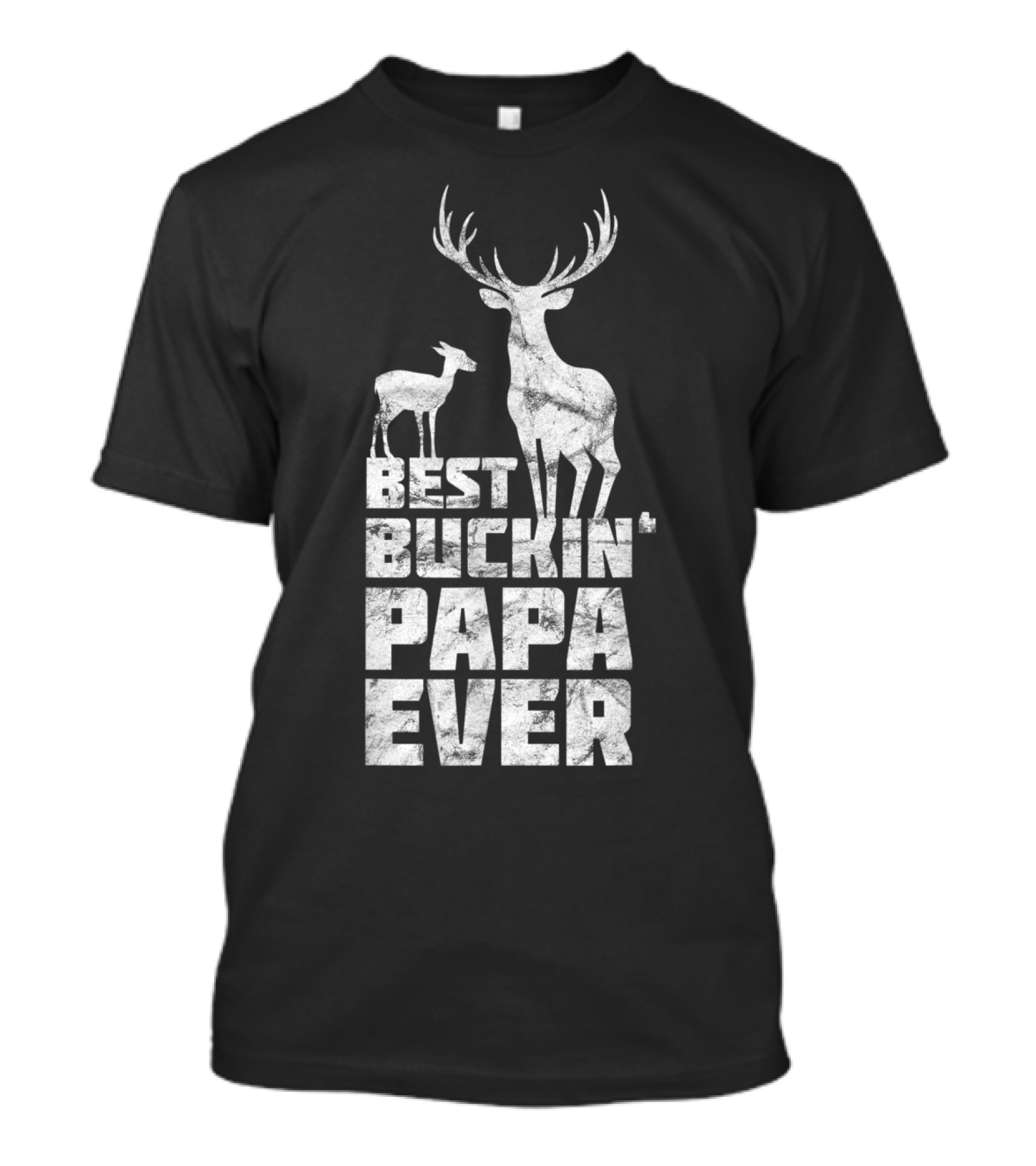 Best Buckin' Papa Deer Ever With Antler And Fawn T-Shirt