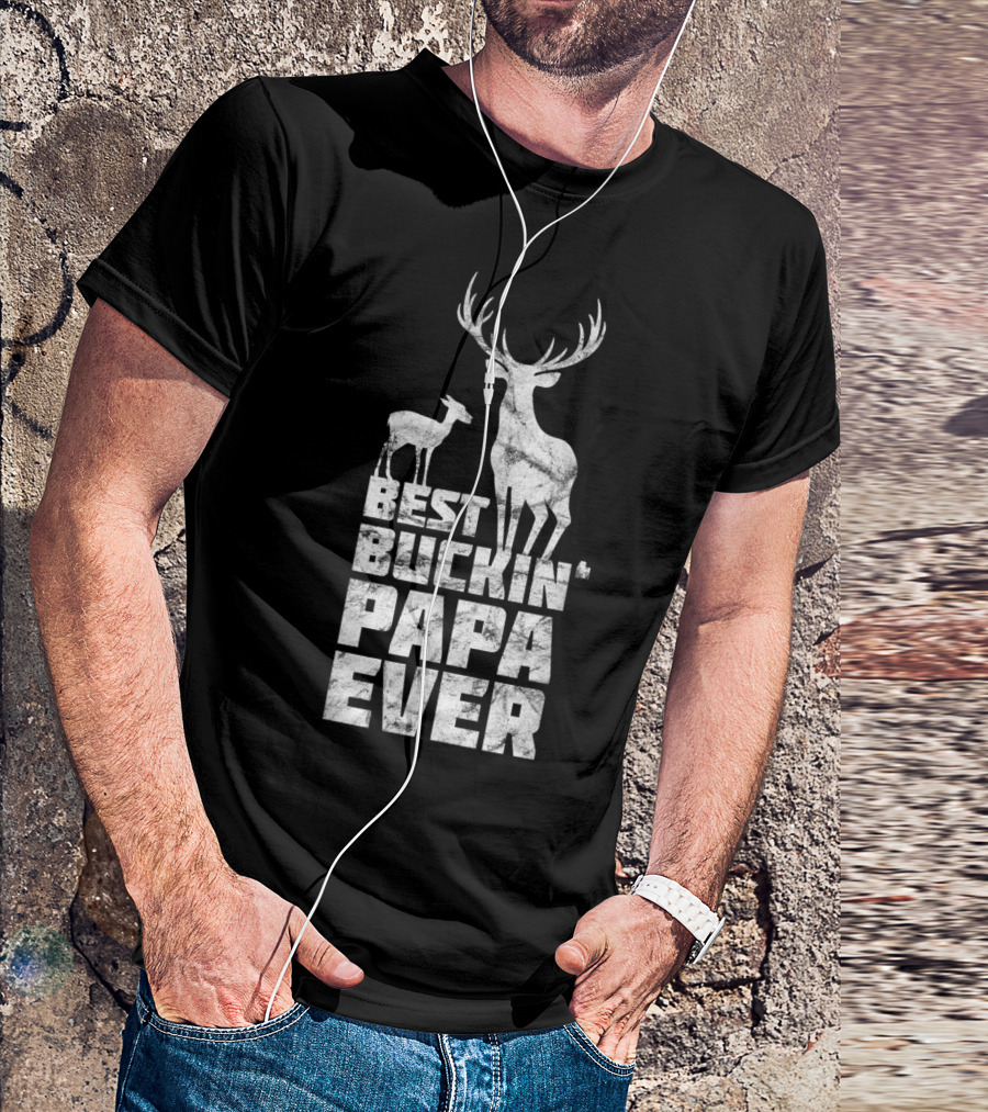 Best Buckin' Papa Deer Ever With Antler And Fawn T-Shirt