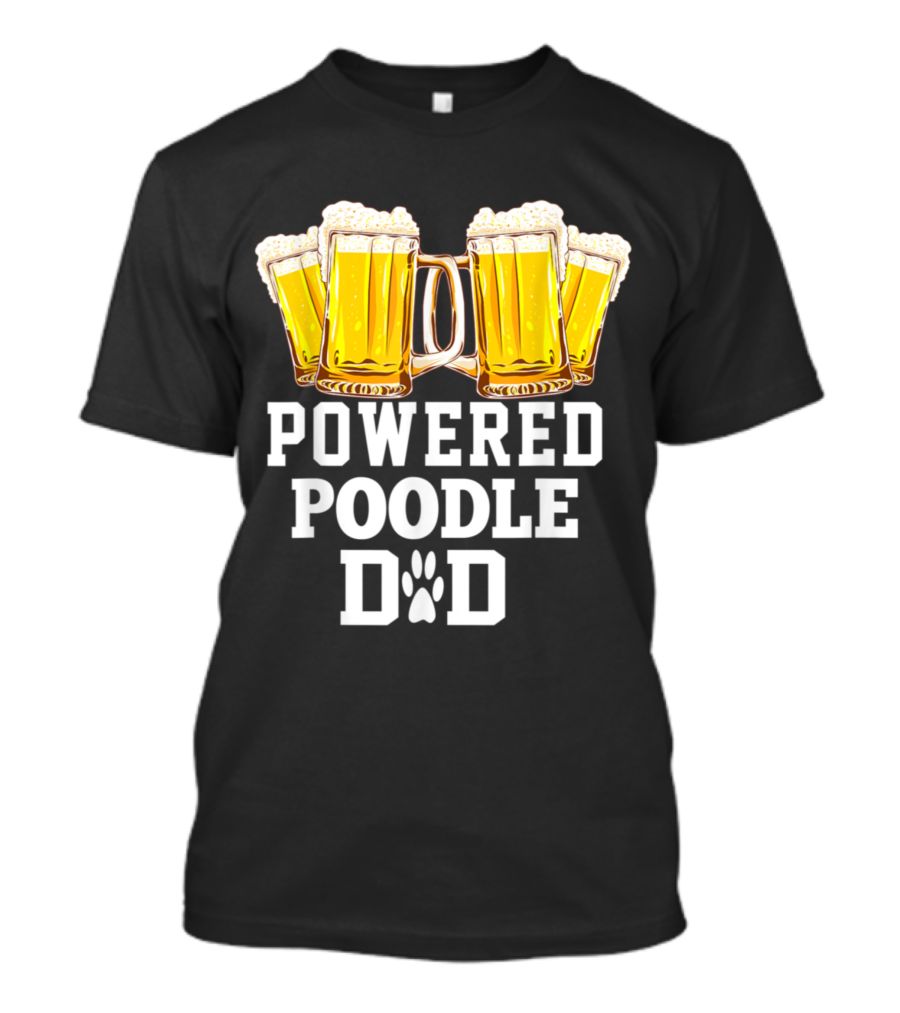 Powered Poodle Dad Beer Enthusiast Embracing Mug Cheers T-Shirt