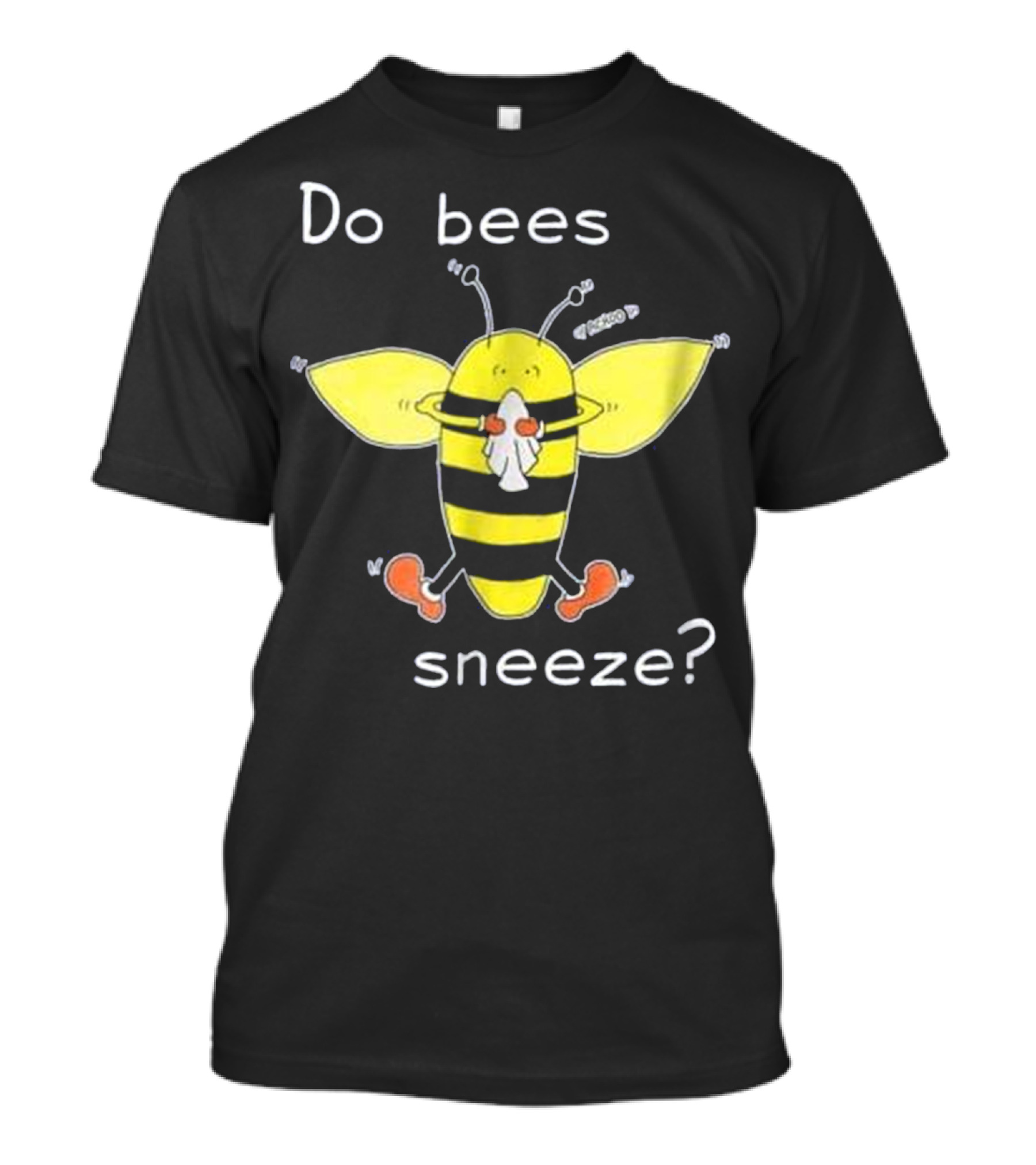 Funny Cartoon Bee Holding Tissue Asking Do Bees Sneeze Question T-Shirt