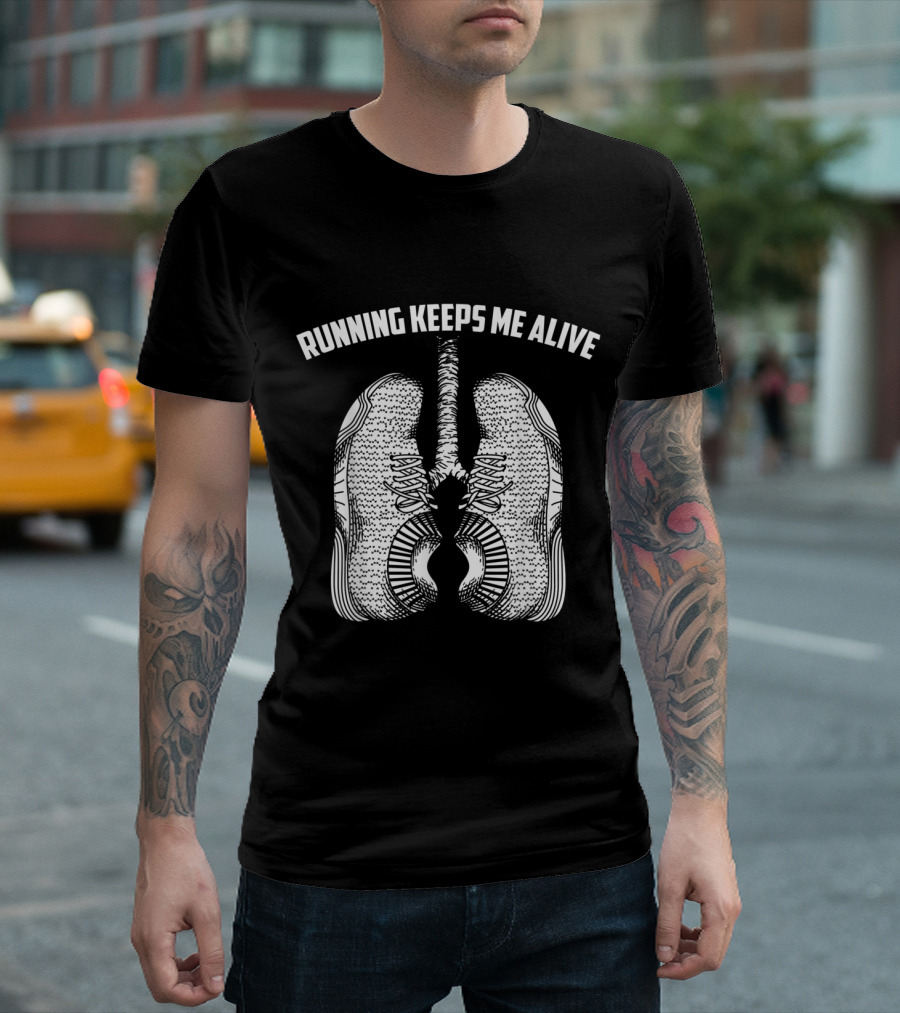 Running Keeps Me Alive Shoe Lung Art Marathon Motivation T-Shirt