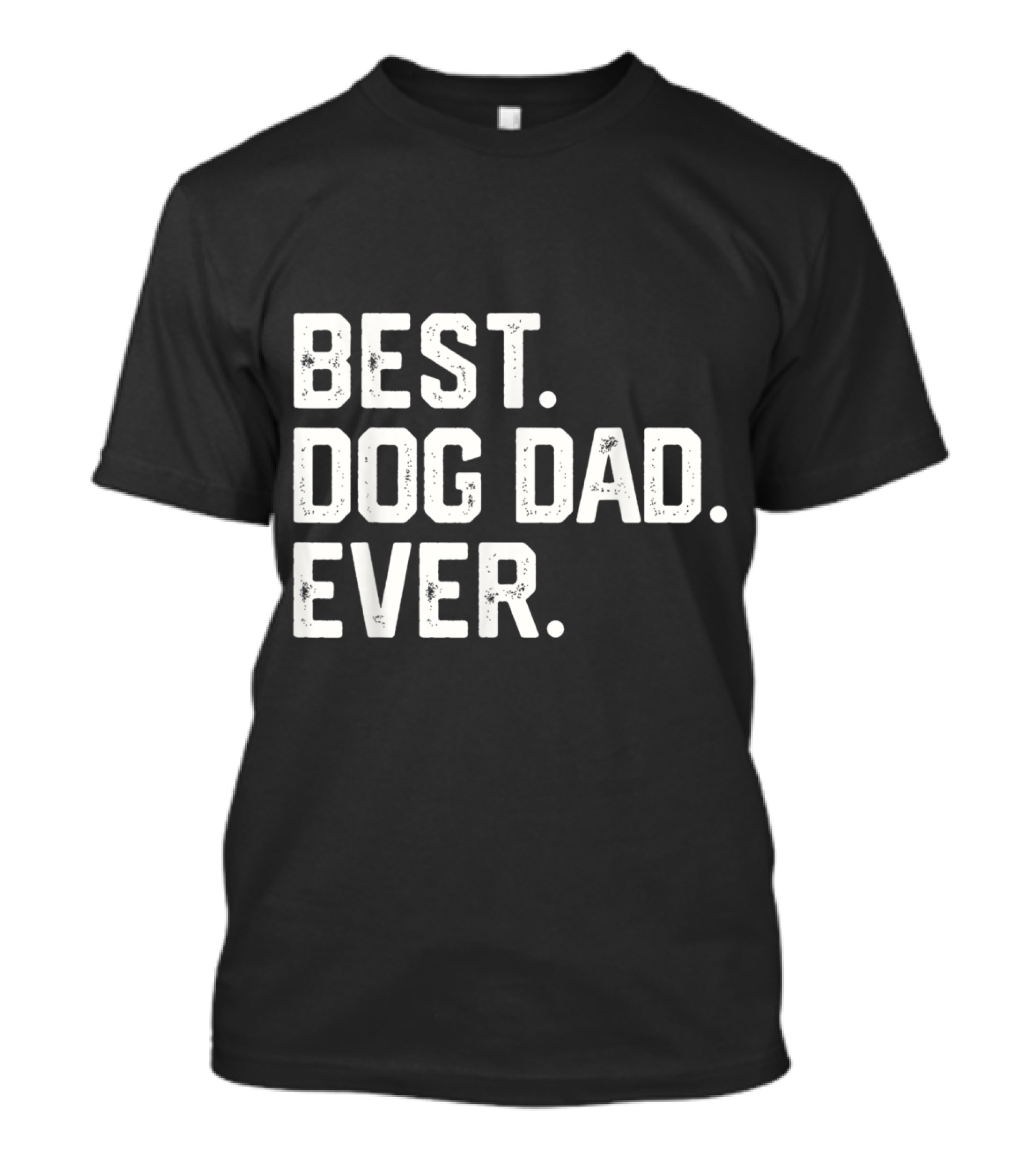 Mens BEST DOG DAD EVER Fathers T-Shirt