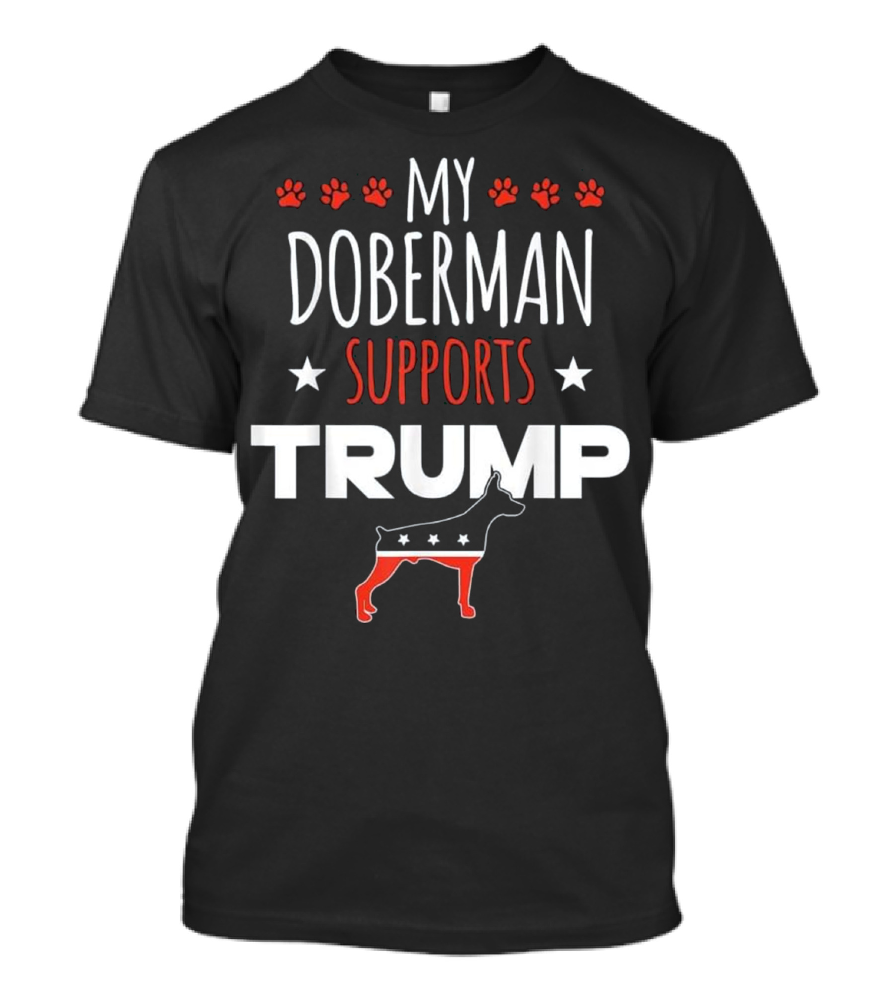 My Doberman Supports Trump T-Shirt