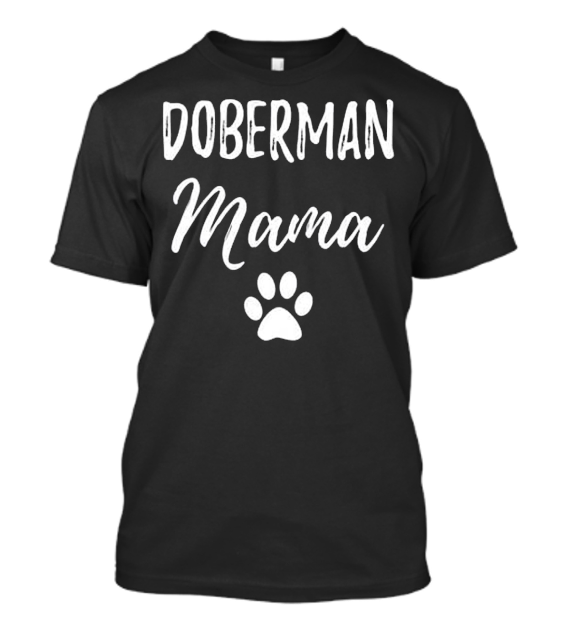 Doberman Mama Funny Doberman Do Paw Prints T-Shirt