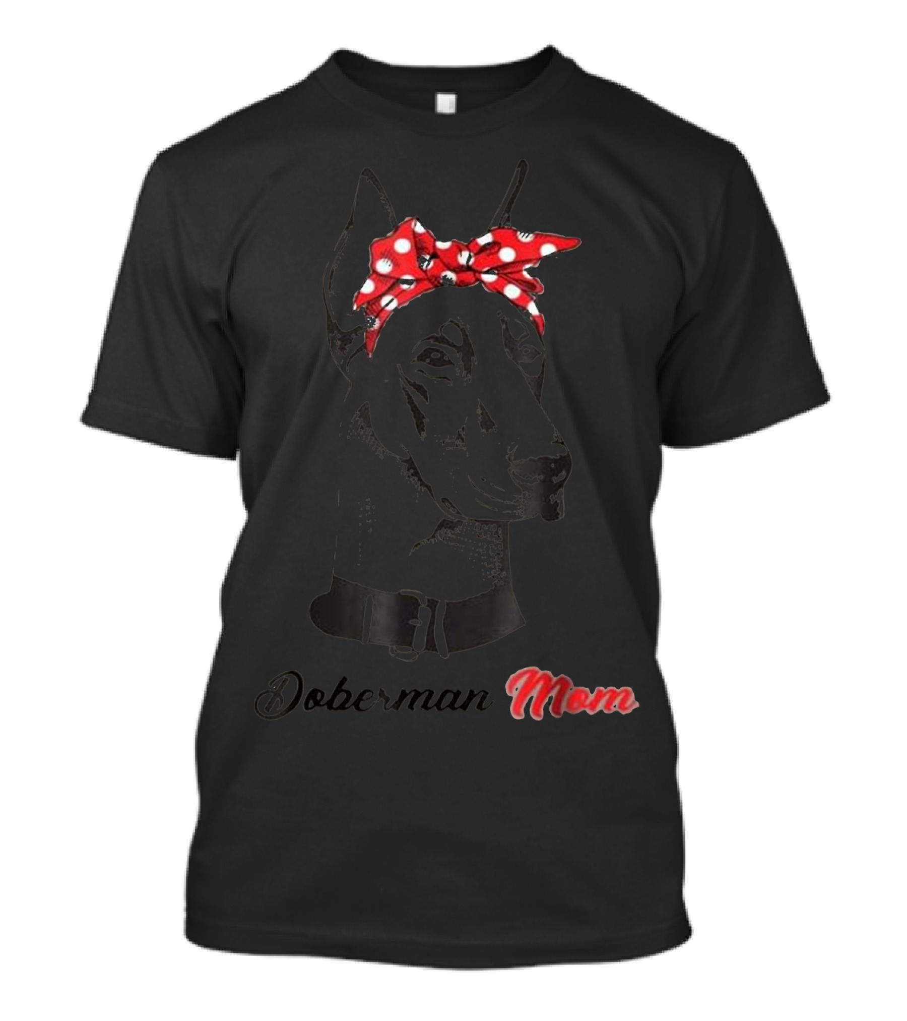 Doberman Mom Red Polka Dot Bandana Doberman Pinscher T-Shirt
