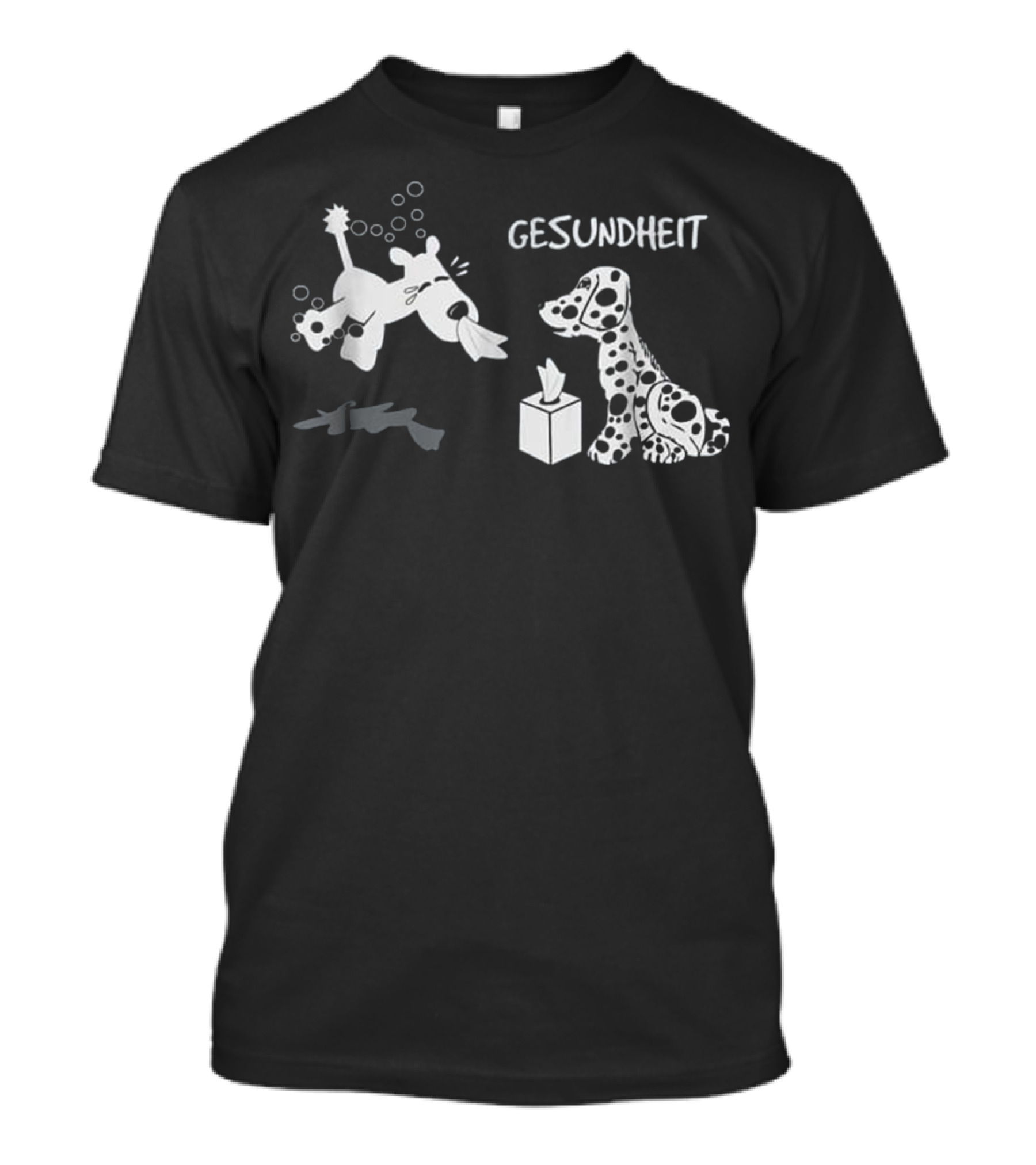 Gesundheit Dalmatian Sneezing Their Spot Tissue Box T-Shirt