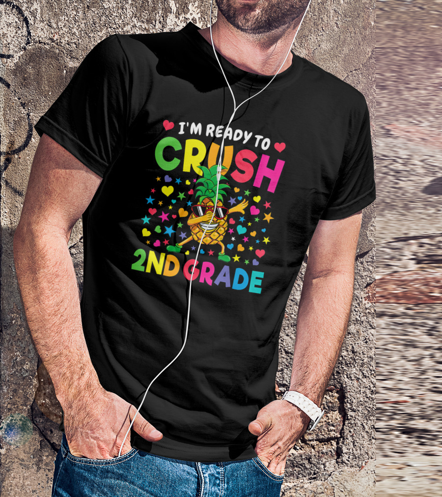 I'm Ready To Crush 2nd Grade Dabbing Pineapple T-Shirt