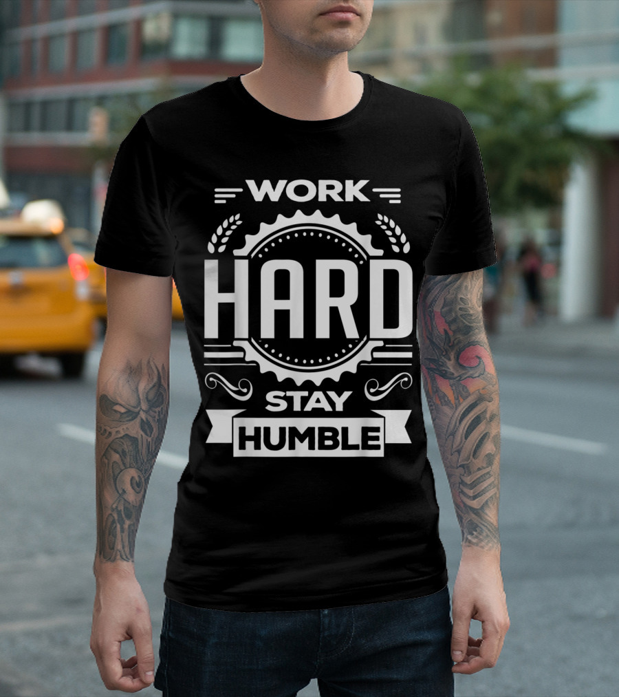 Work Hard Stay Humble Motivation Fitness Gym Power T-Shirt