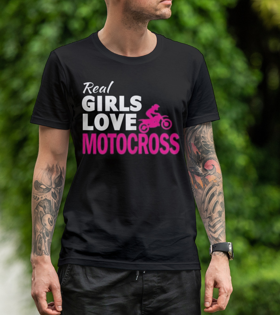 Real Girls Love Motocross Dirt Bike T-Shirt