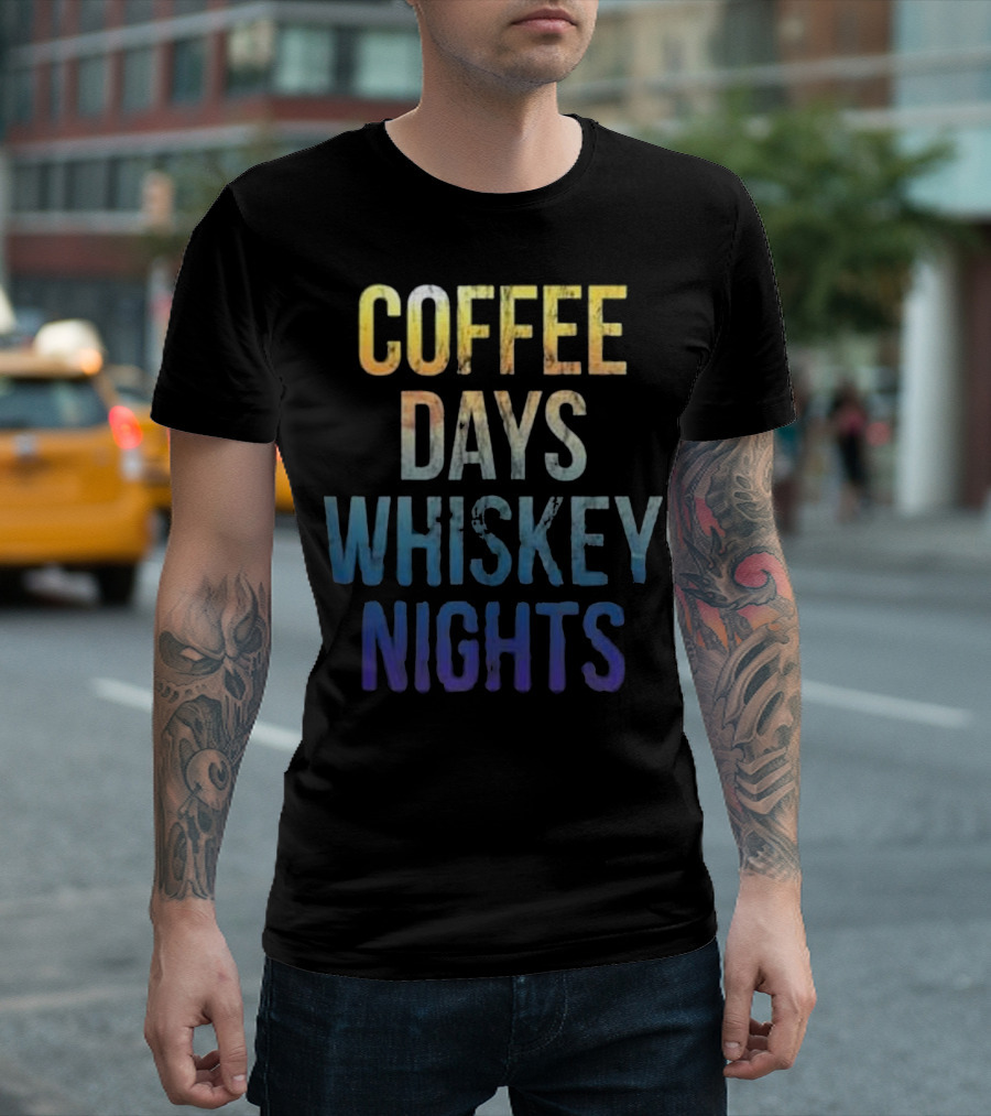 Coffee Days Whiskey Nights Sunset T-Shirt