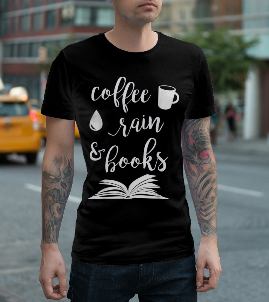Coffee Rain and Books Mug Bookworm Open Book Pages T-Shirt