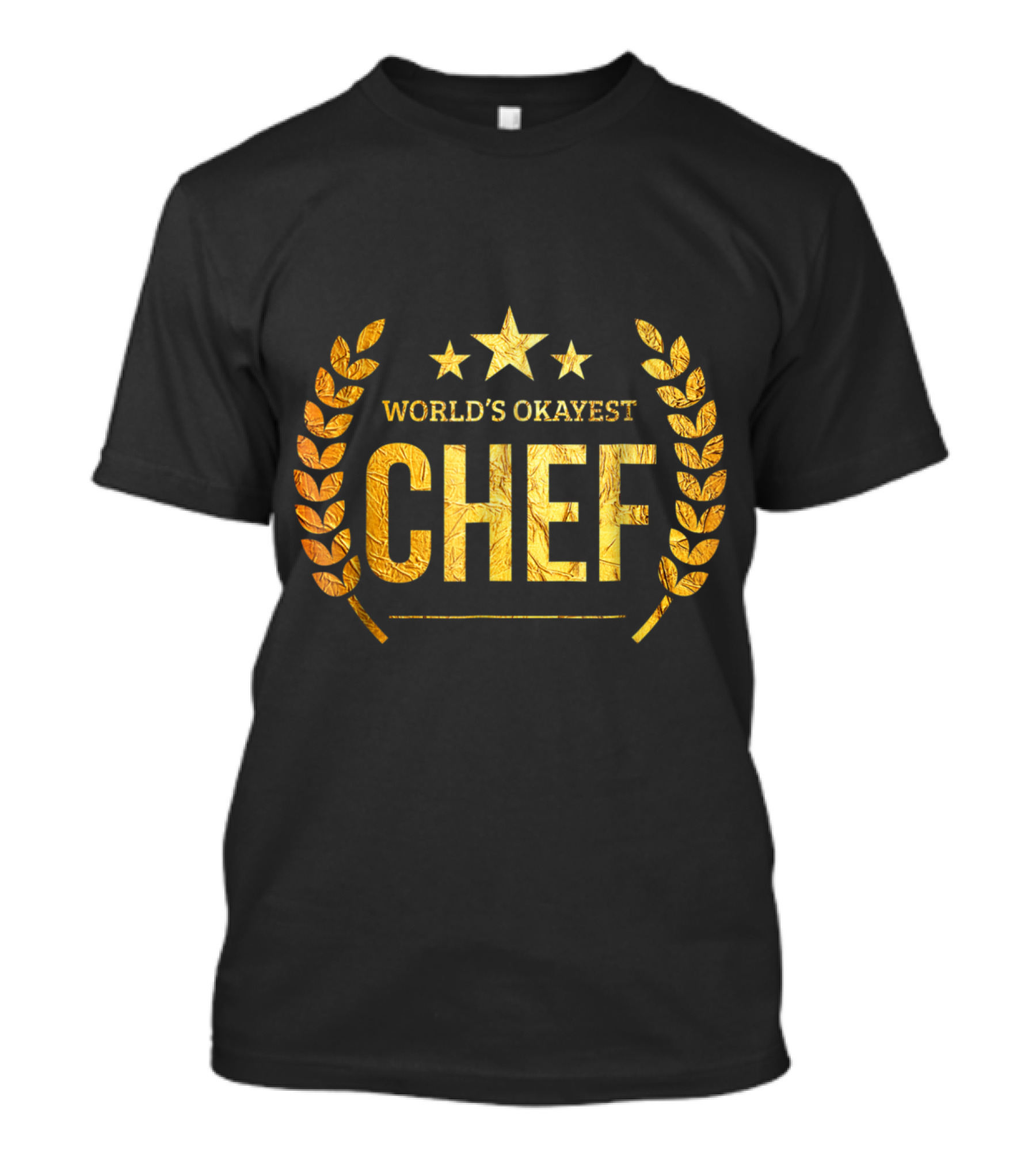 World's Okayest Chef Golden Laurel And Stars T-Shirt