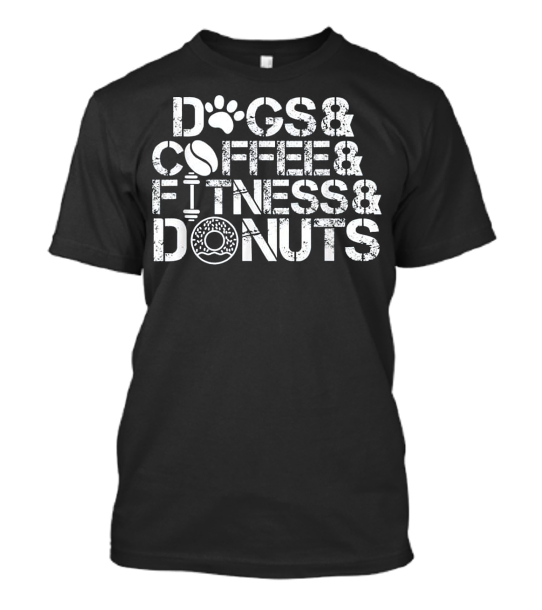 Dogs Coffee Fitness Donuts Lover T-Shirt