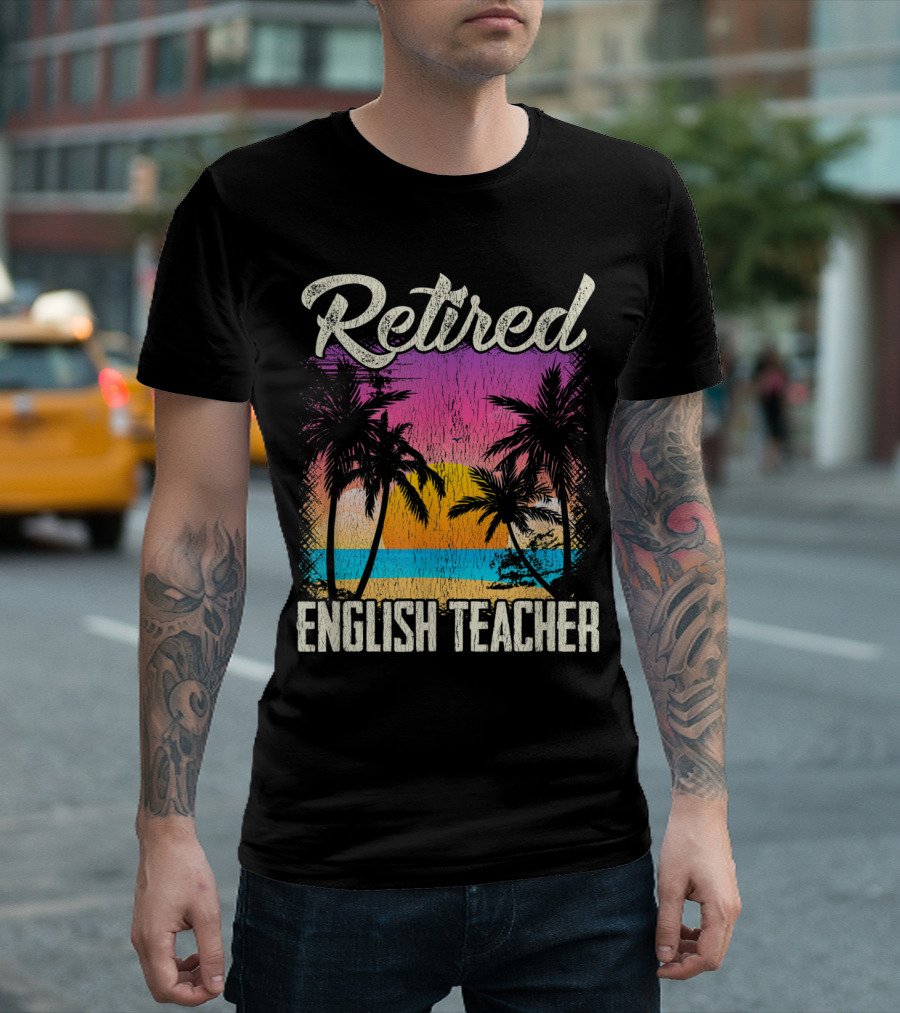 Retired English Teacher Vintage Palm Sunset T-Shirt